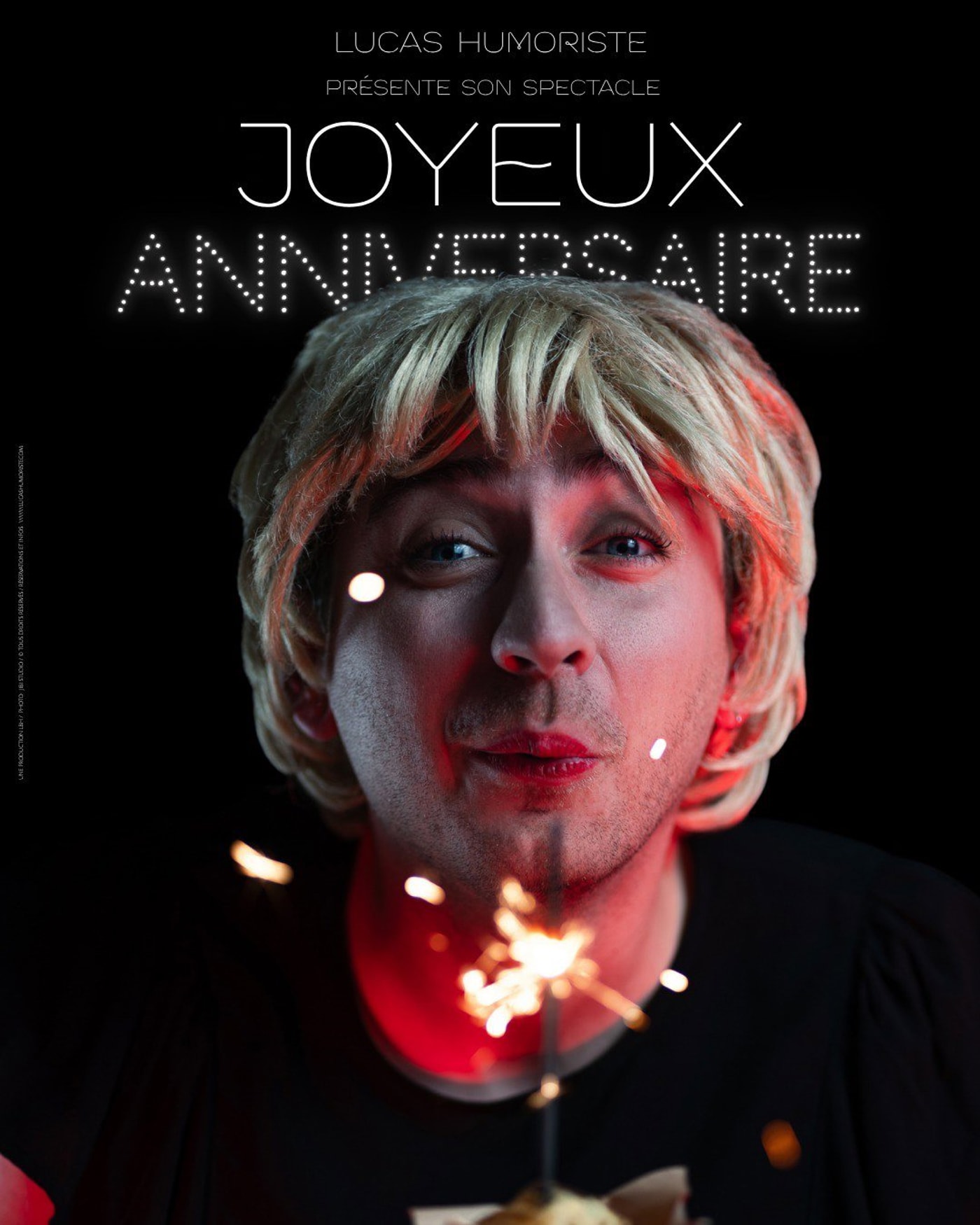 Cartel del espectáculo Lucas Humoriste dans Joyeux Anniversaire, Café Théâtre Le Citron Bleu