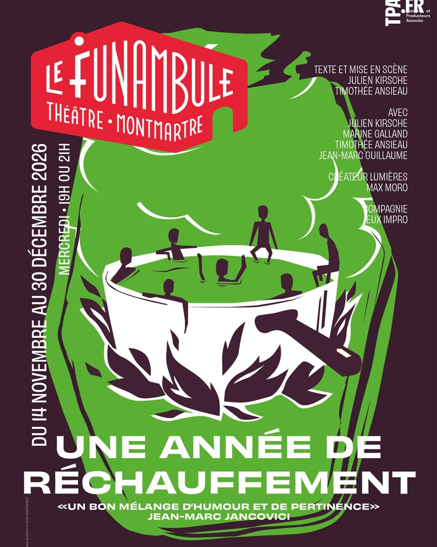Cartel del espectáculo Une Année de Réchauffement Par la Compagnie EUX, Le Funambule-Montmartre