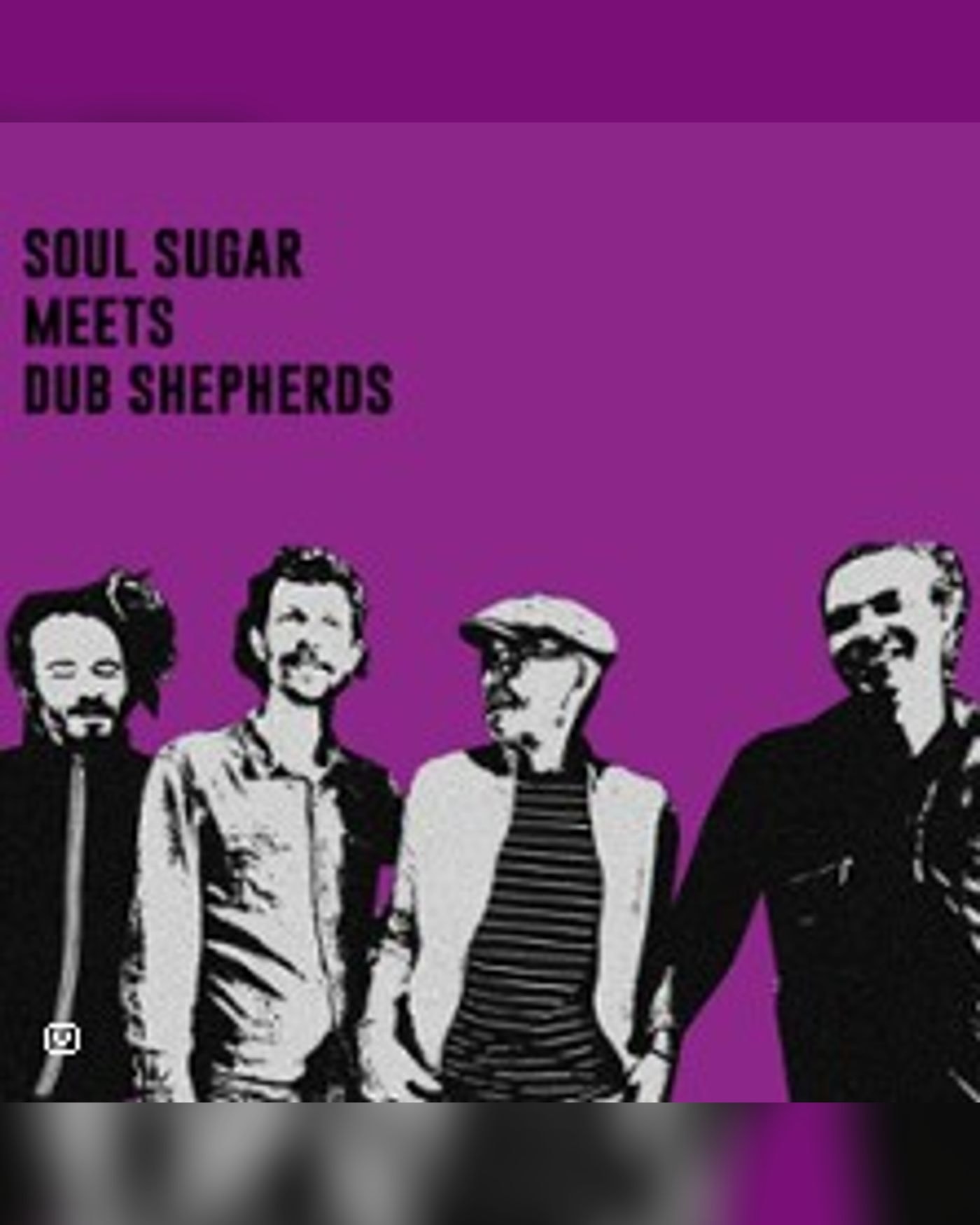 Affiche du Konzert Soul Sugar Meets Dub Shepherds, La Maroquinerie
