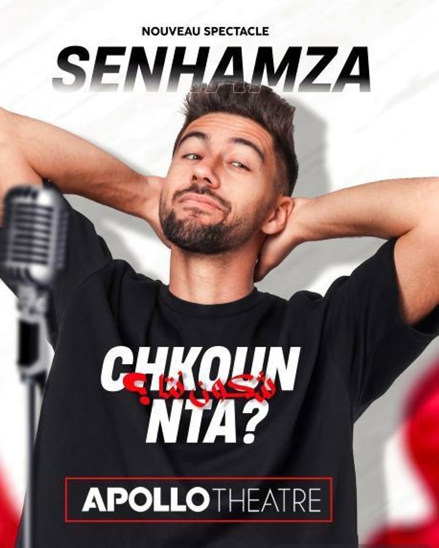 Cartel del espectáculo Senhamza - Chkoun Nta ?, Apollo Comedy - Salle 200