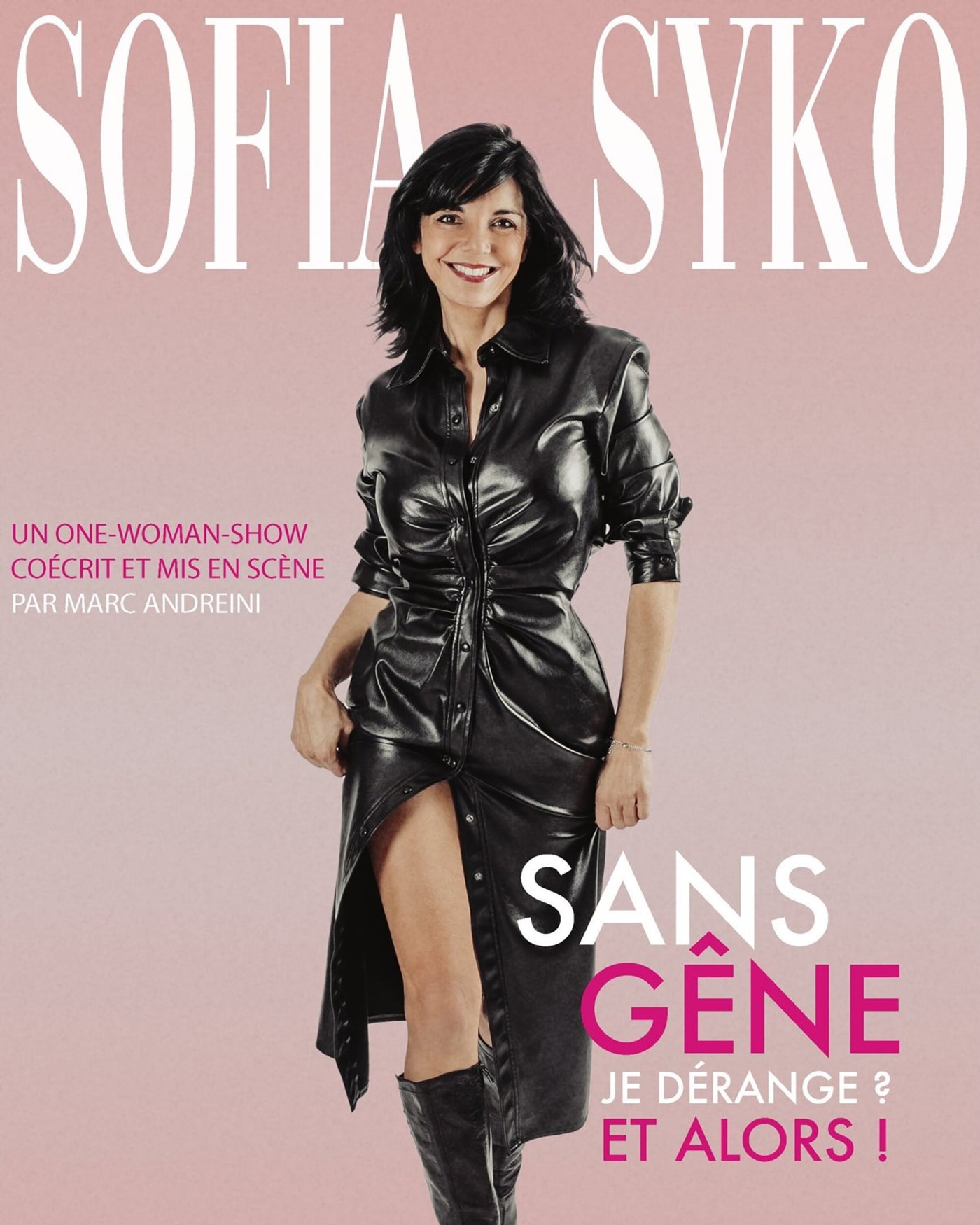 Cartel del espectáculo Sofia Syko - Sans Gêne, Je Dérange ? Et Alors !, Le Spotlight