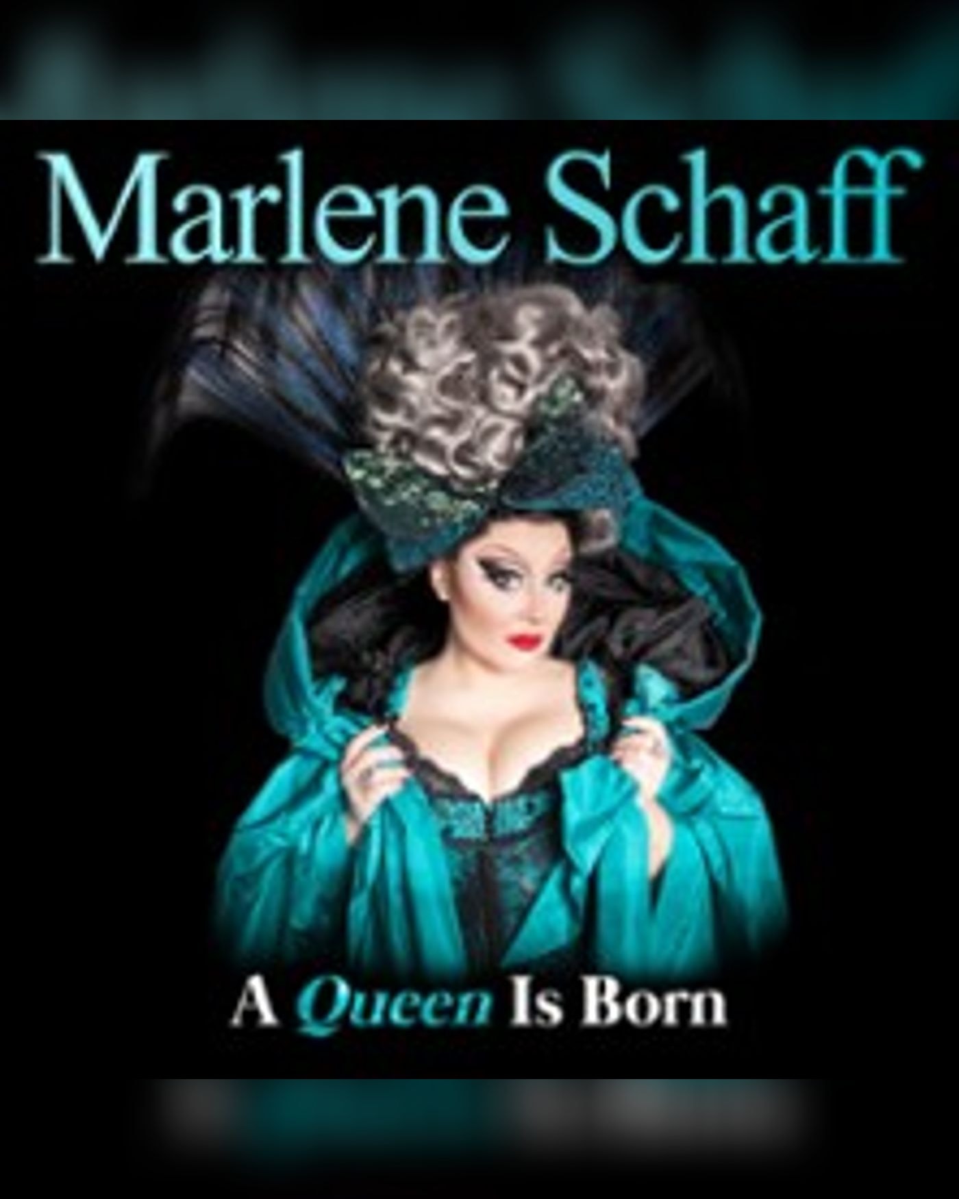Affiche du spettacolo Marlène Schaff A Queen is Born, Centre Culturel Baschet
