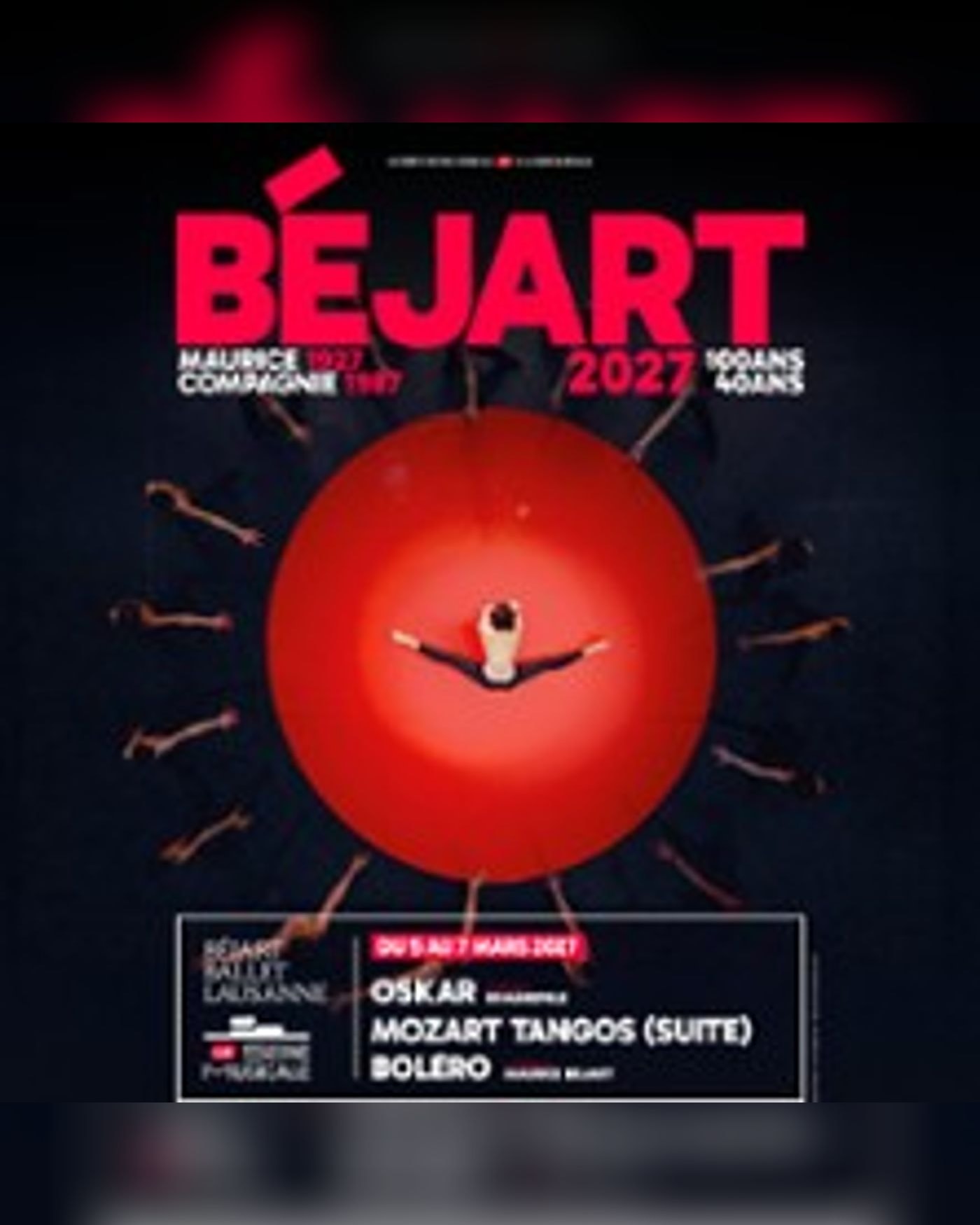 Affiche de l’Aufführung Boléro - Oskar - Mozart Tangos (suite) - Béjart Ballet Lausa, La Seine Musicale - La Grande Seine
