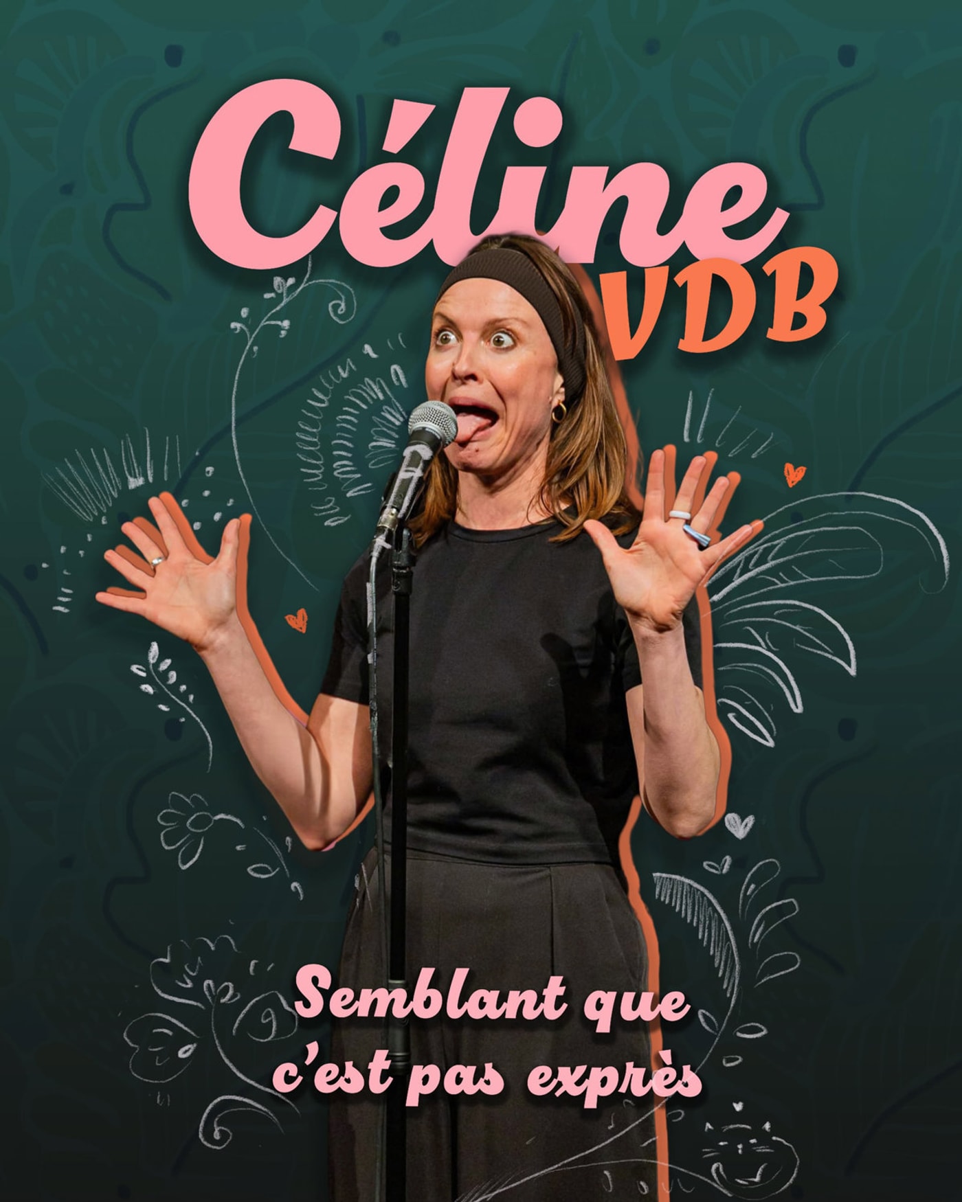 Cartel del espectáculo Céline VDB, Le Spotlight