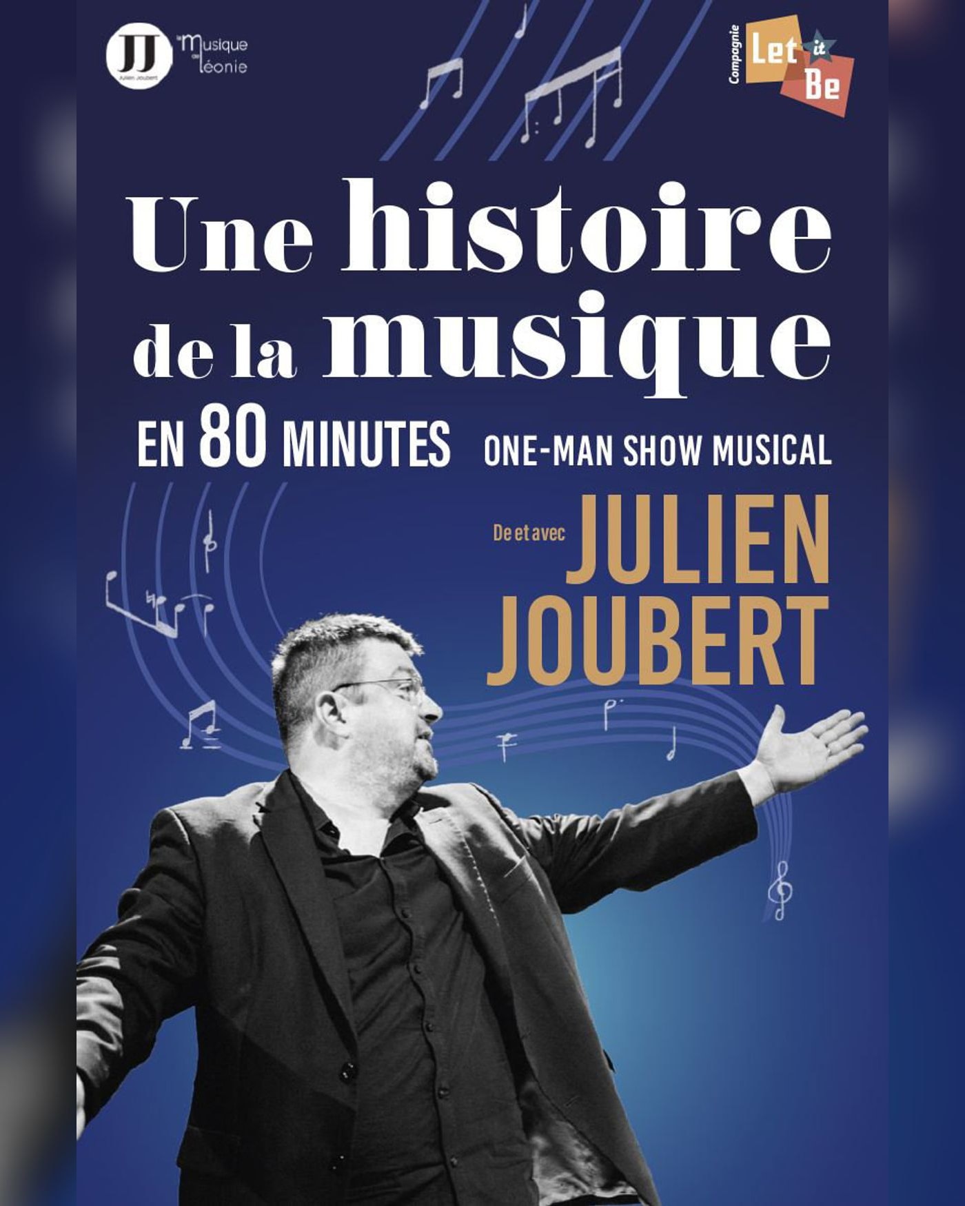 Cartel del espectáculo Une histoire de la musique en 80 minutes, La Ferme - salle Gérard Philipe