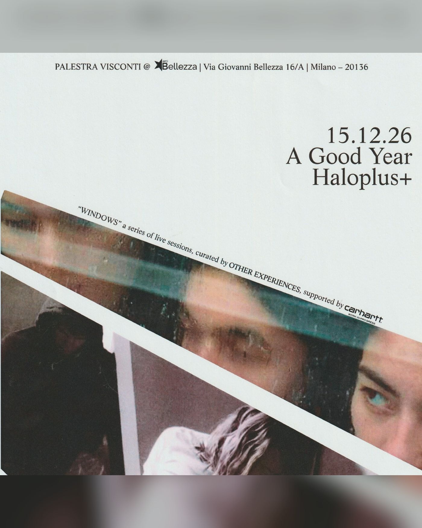 Affiche du Konzert WINDOWS w/ A Good Year & haloplus+, Arci Bellezza
