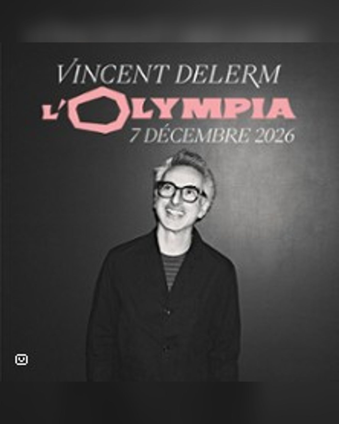 Affiche du concert Vincent Delerm - Paris, L'Olympia