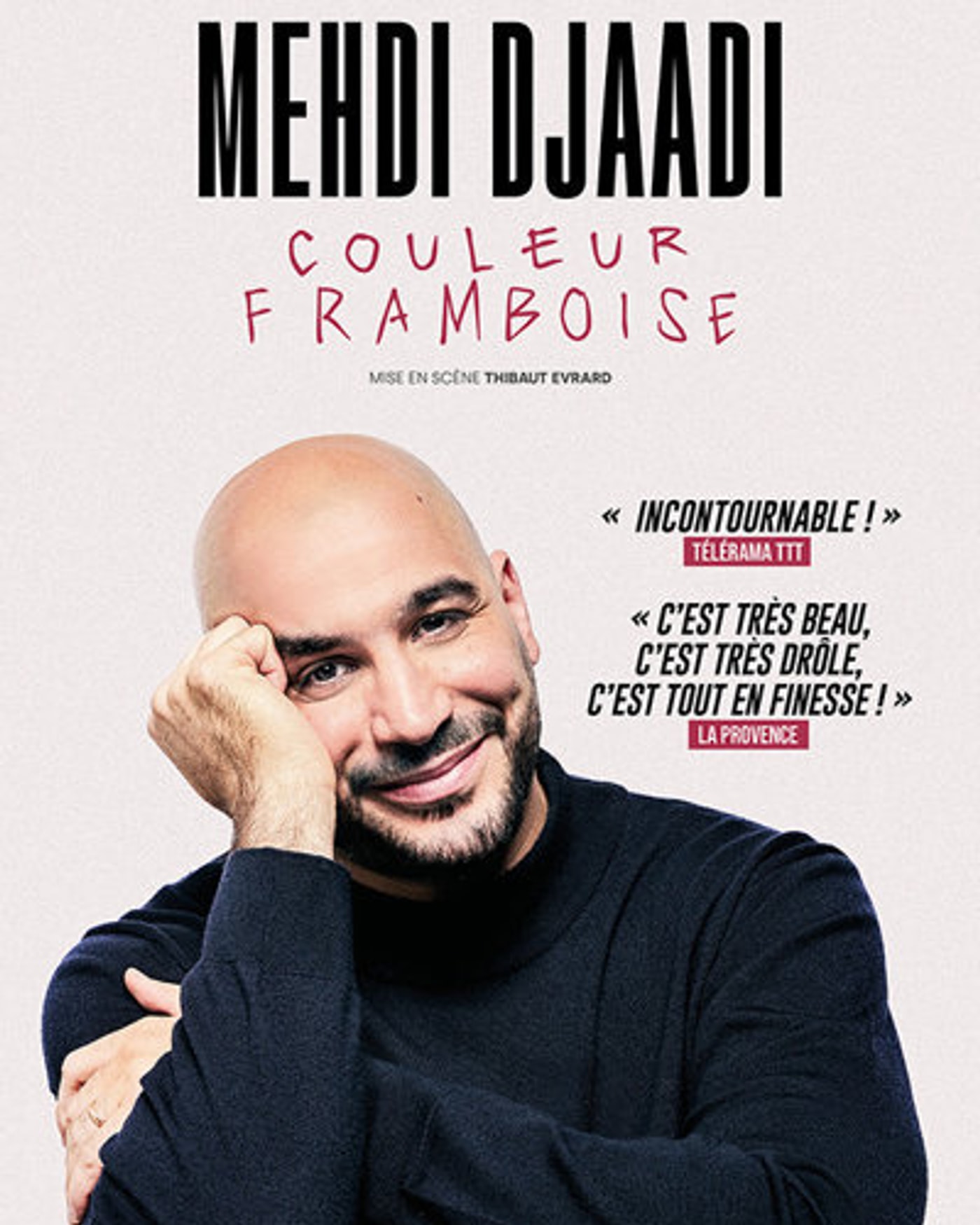 Poster for the show Mehdi Djaadi dans Couleur Framboise, Scène Prévert