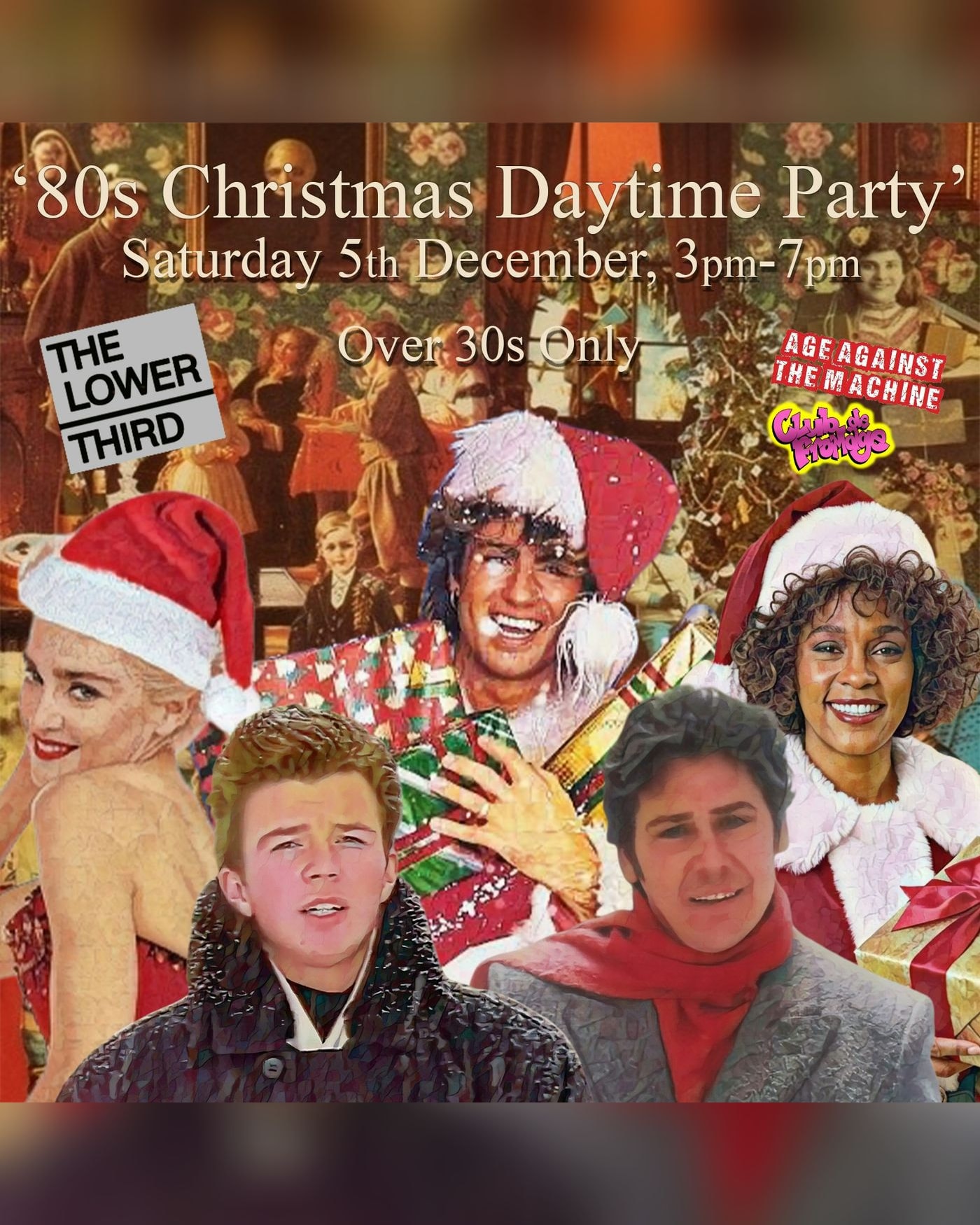 Visuel de la sortie 80s XMAS DAYTIME PARTY (Over 30's Only), The Lower Third