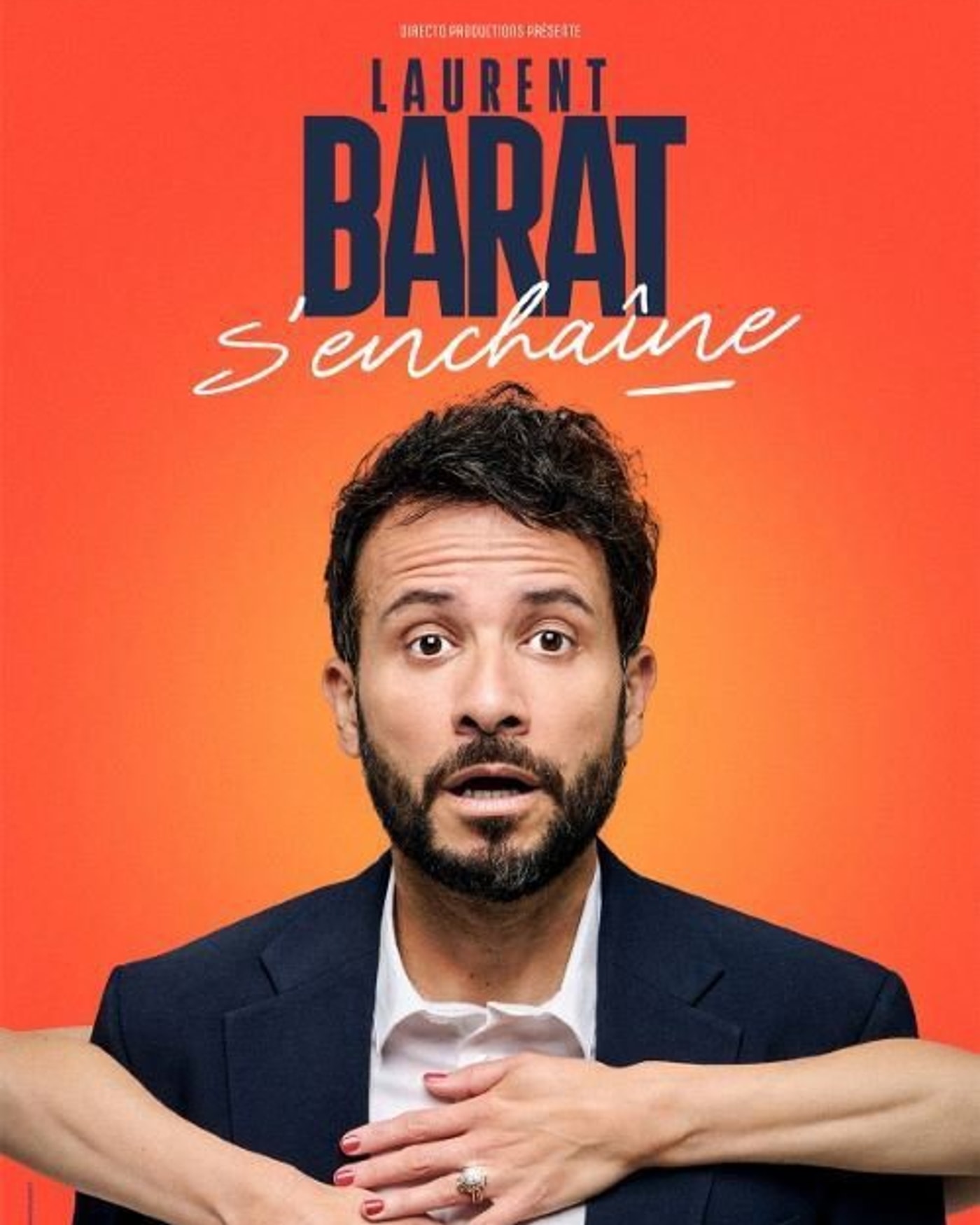 Cartel del espectáculo Laurent Barat S'Enchaine, Le Montorgueil - Scène des Halles