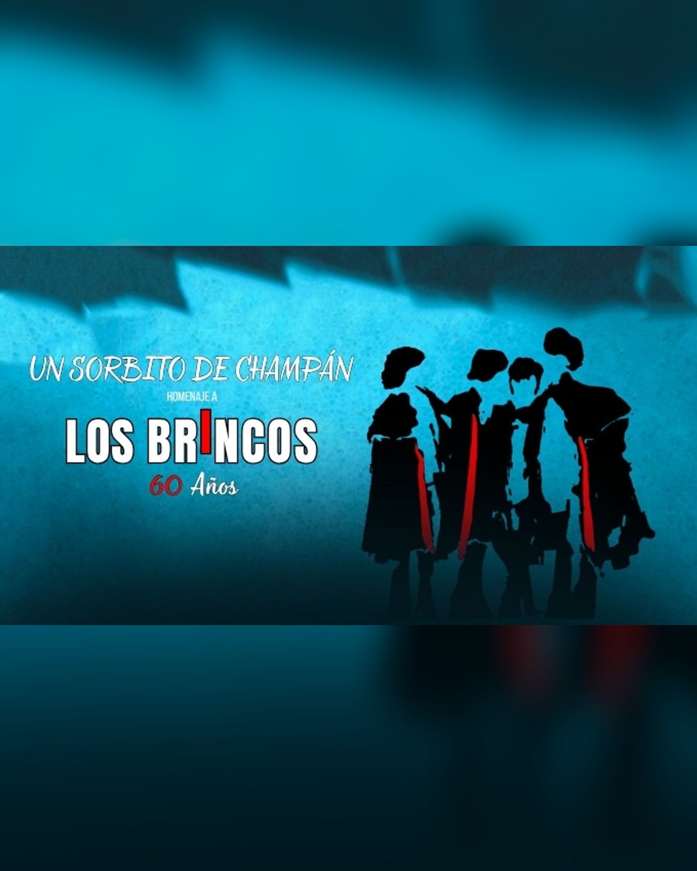 Poster for the concert Un Sorbito de Champán: Homenaje a Los Brincos, Teatro La Latina