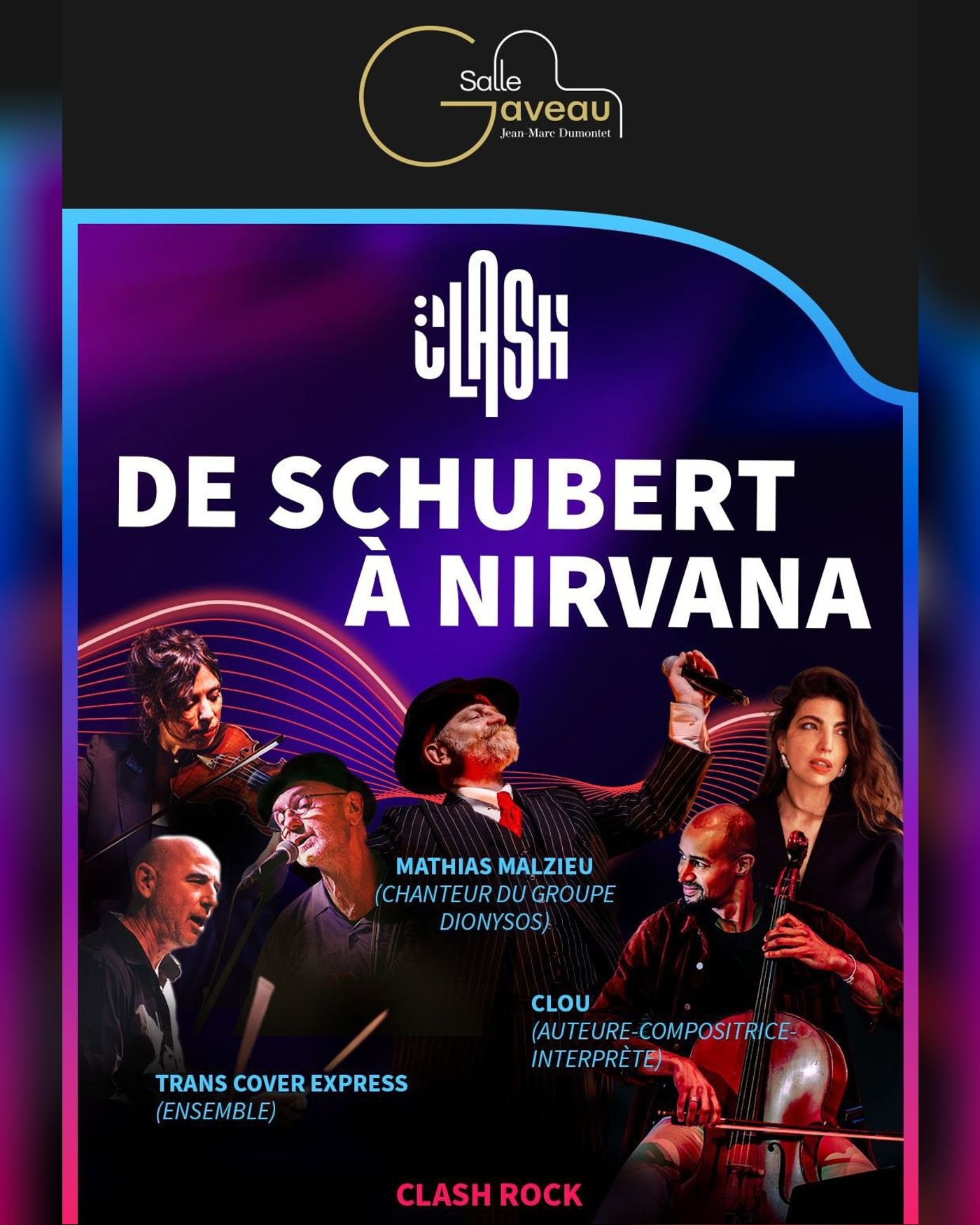 Cartel de Clash Rock - De Schubert a Nirvana - con Mathias Malzieu y Trans Cover Express