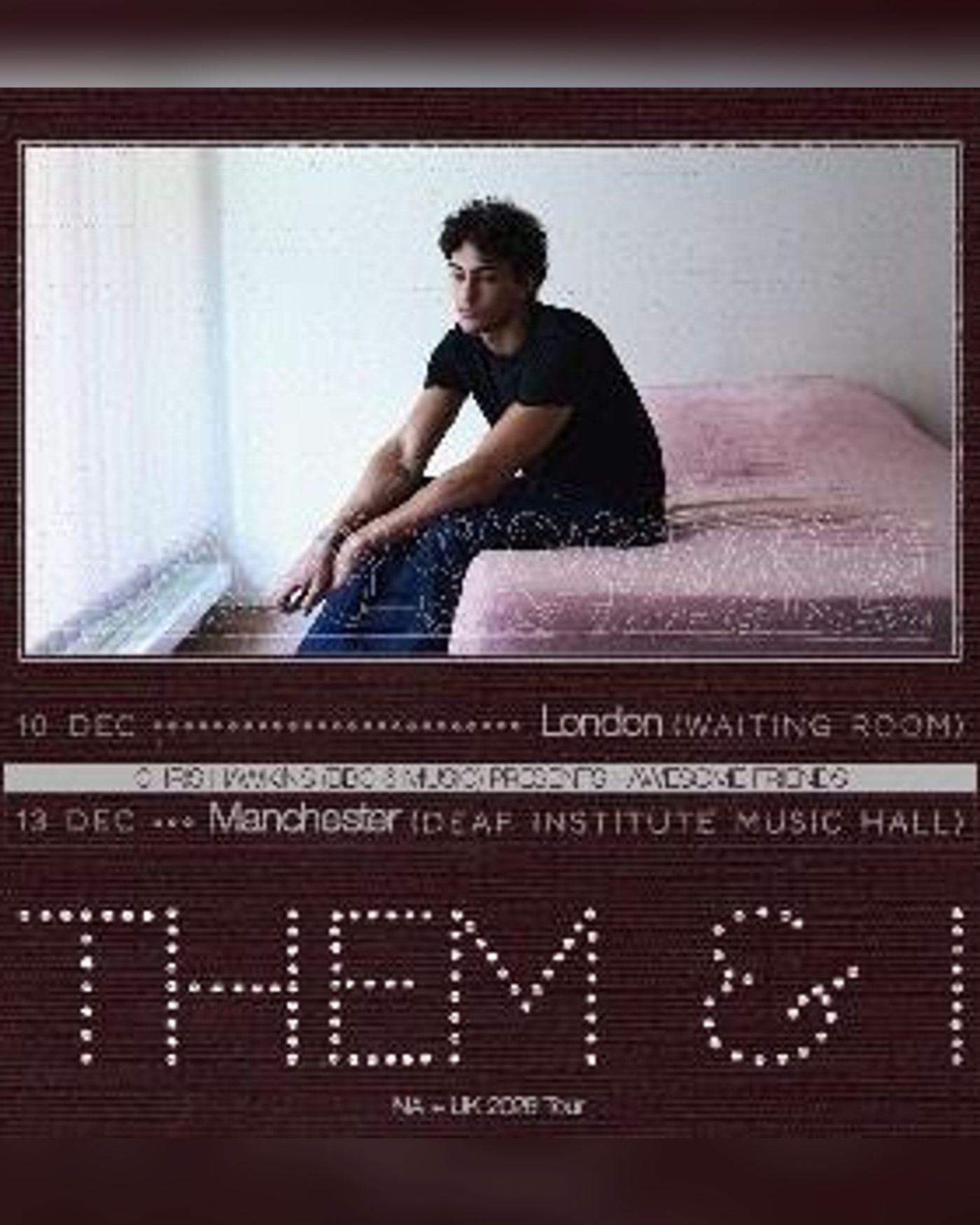 Affiche du concerto Chris Hawkins Presents Awesome Friends w. Them & I, Manchester The Deaf Institute.