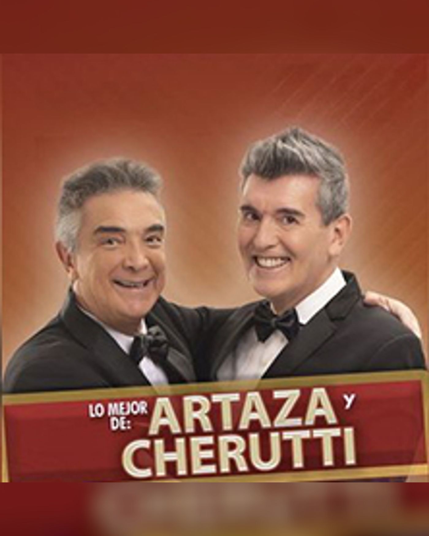 Poster for the show Lo mejor de Artaza & Cherutti, Teatre l'Aliança del Poblenou