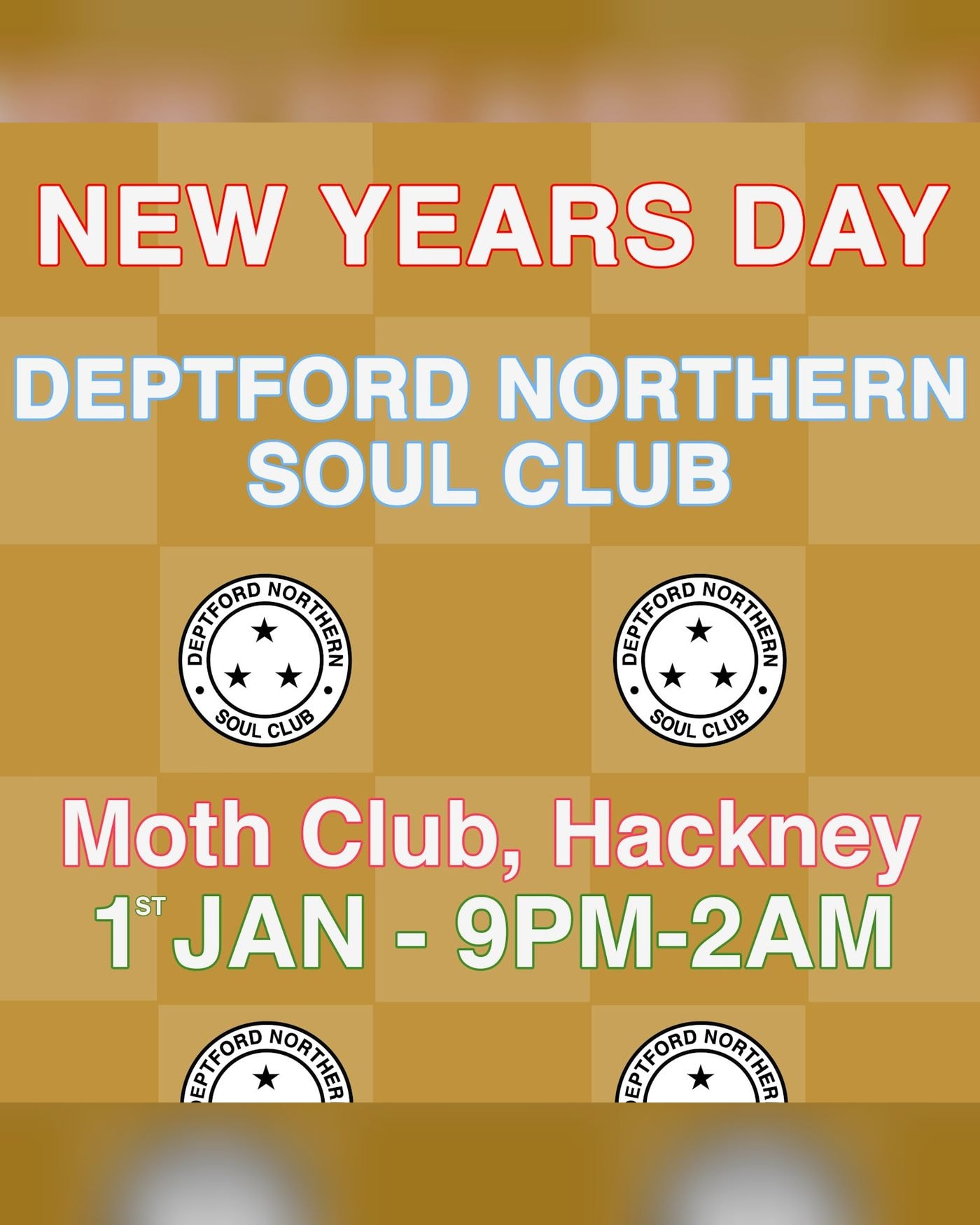 Affiche du concert Deptford Northern Soul Club: New Year’s Day, Moth Club