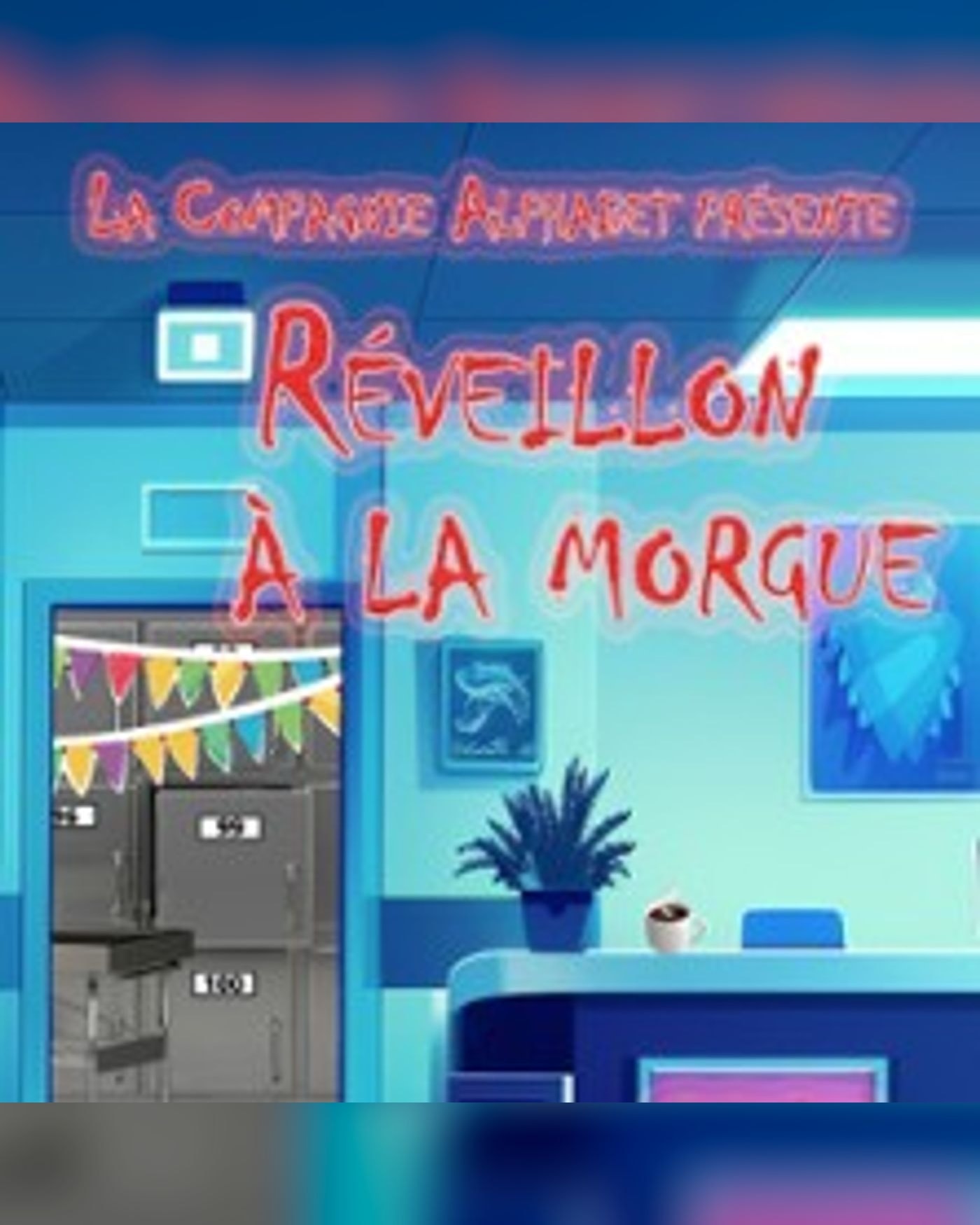 Poster for the show Réveillon, Theatre l'Alphabet