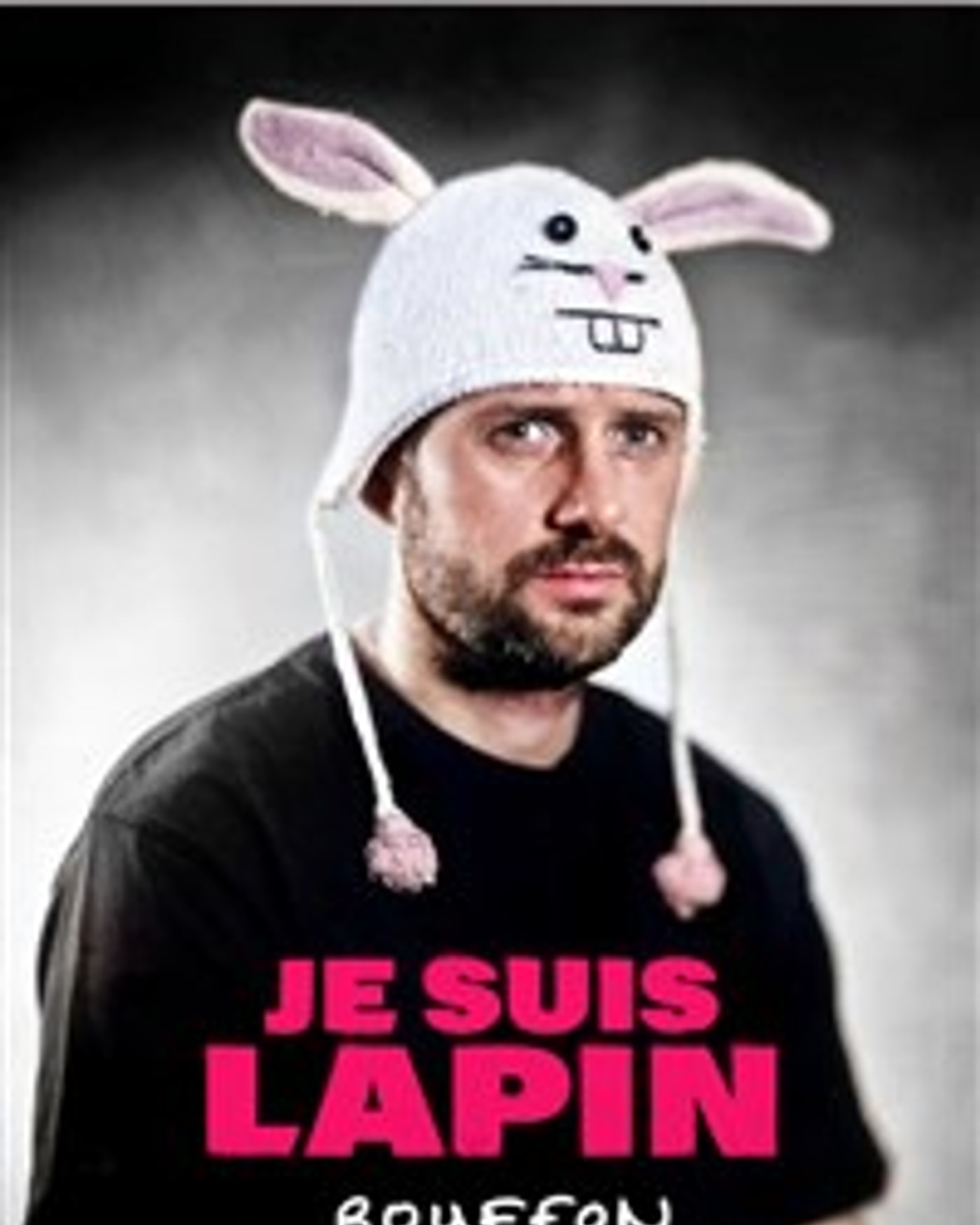 Affiche du spettacolo Je Suis Lapin dans Bouffon, We Welcome