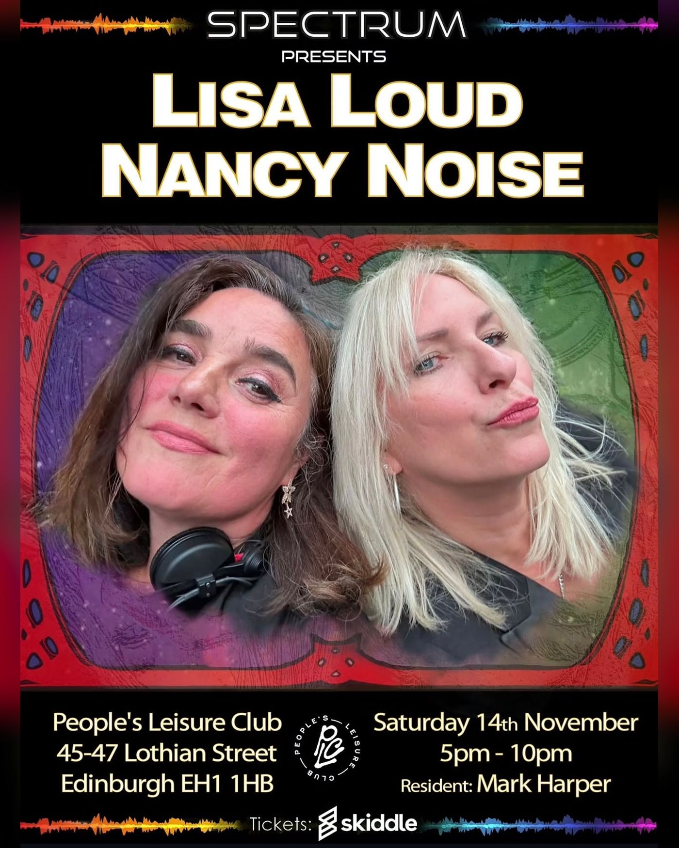 Cartel del concierto Spectrum Presents: Lisa Loud and Nancy Noise, People's Leisure Club