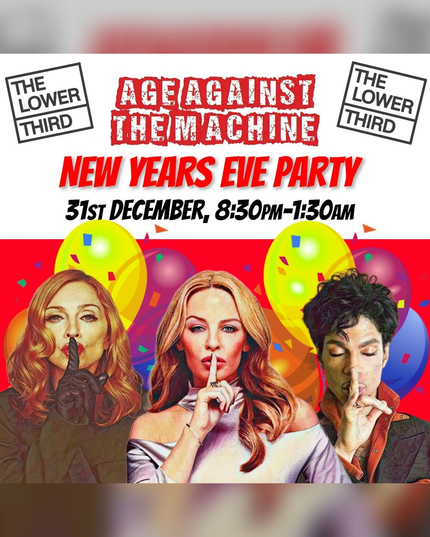 Picture for the outing Age Against The Machine NYE Party, The Lower Third