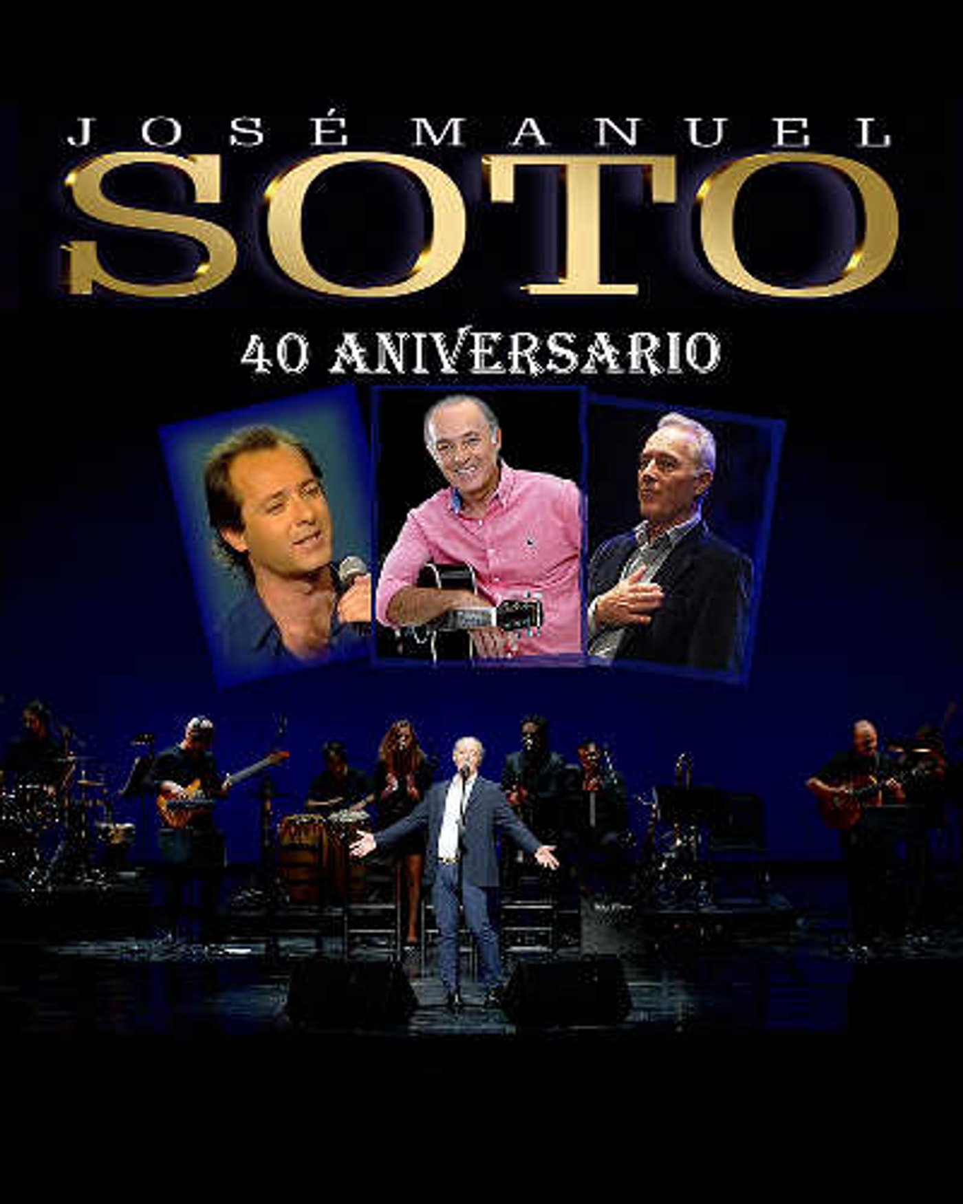 Poster for the concert José Manuel Soto - 40 Aniversario, Teatro Rialto