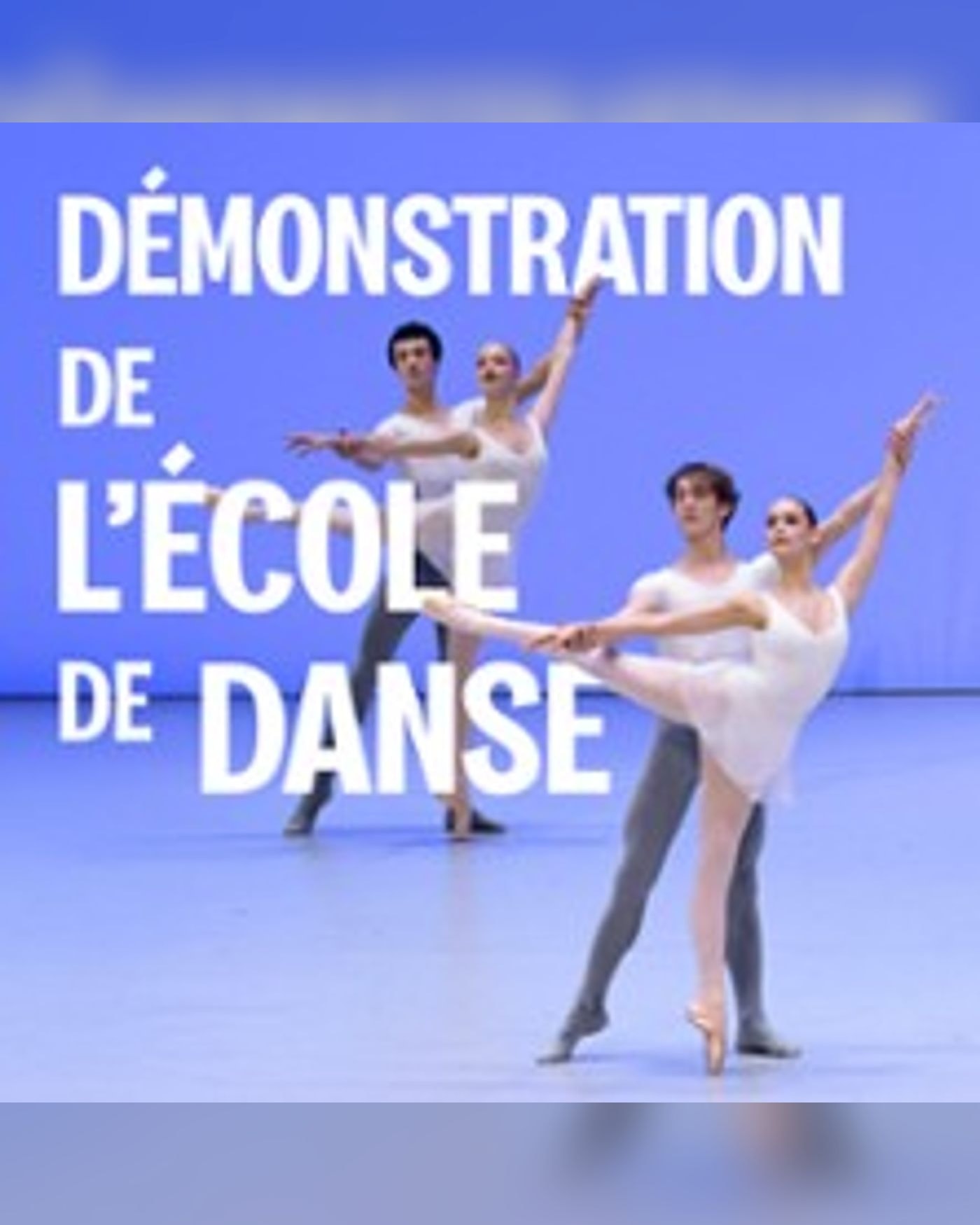 Affiche de l’Aufführung Démonstrations de l'École de Danse, Palais Garnier