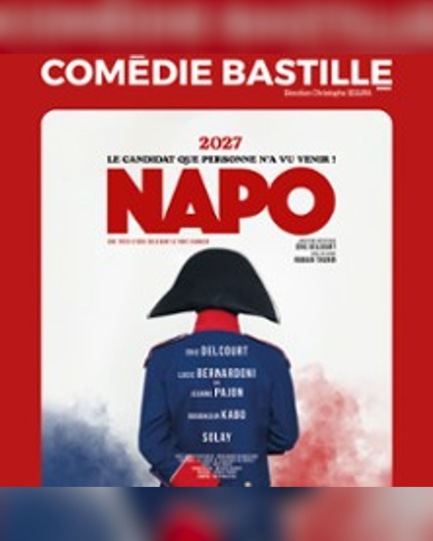 Affiche du spettacolo NAPO - Saison 2, Comédie Bastille