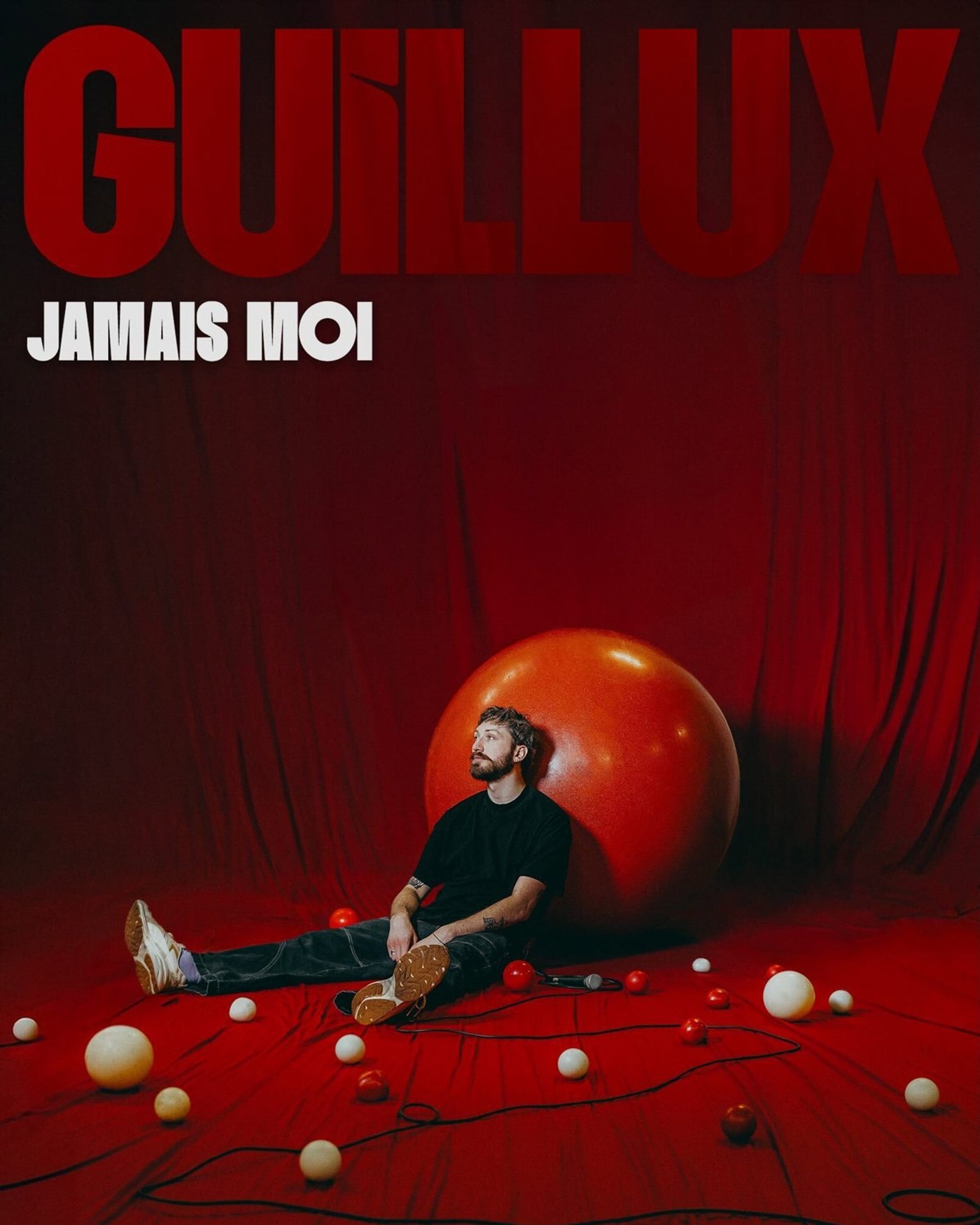 Cartel de Guillux - Jamais Moi