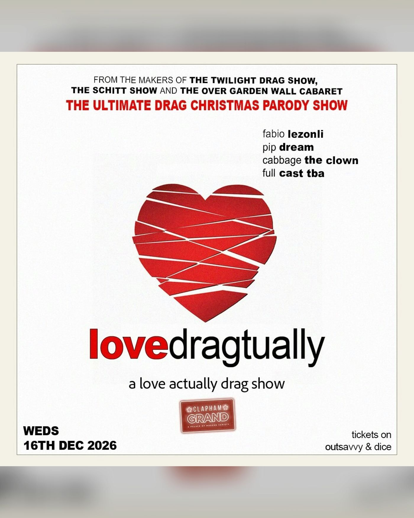 Affiche du spettacolo Love Dragtually, The Clapham Grand