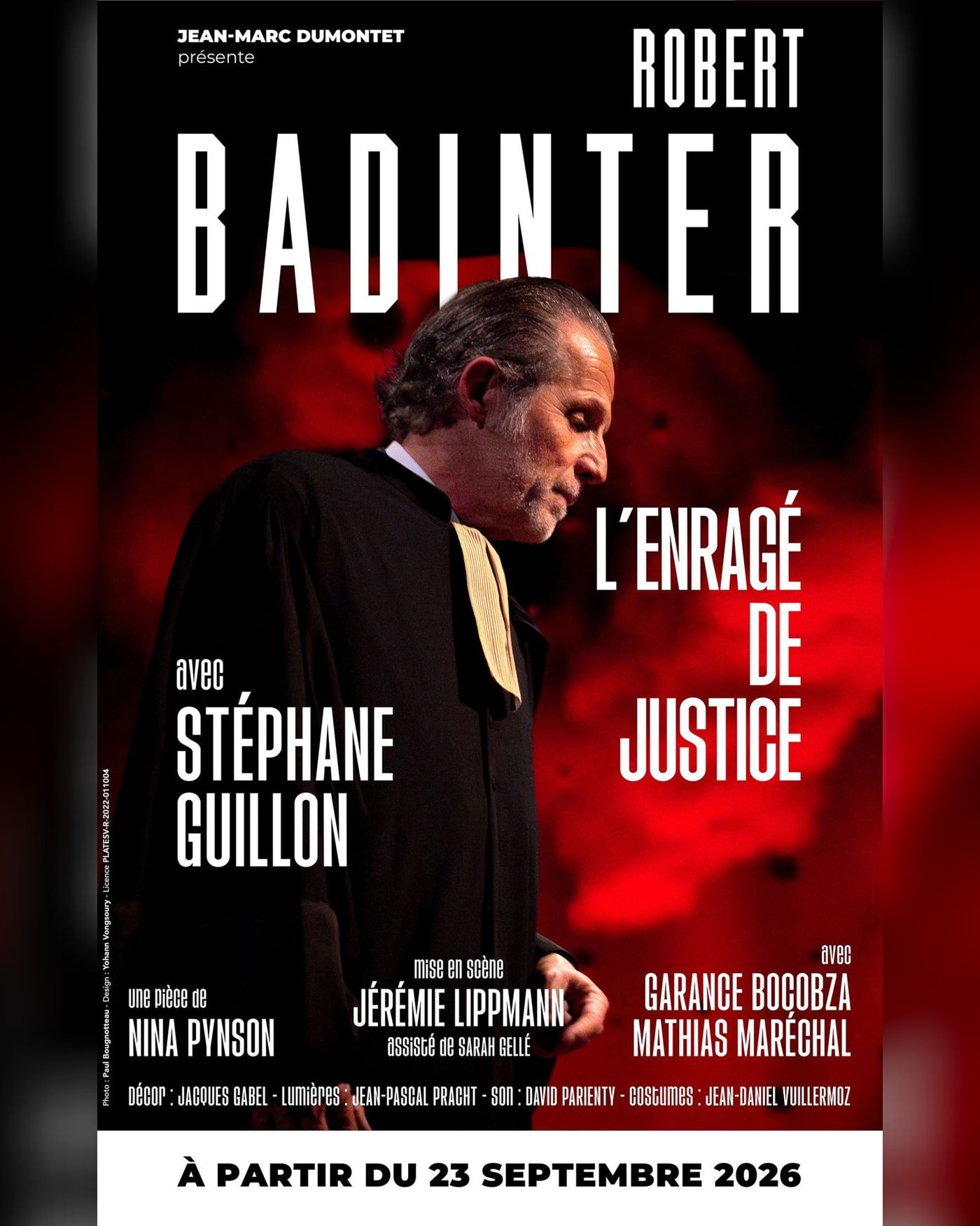 Cartel del espectáculo Robert Badinter - L'Enragé de Justice, Théâtre Antoine