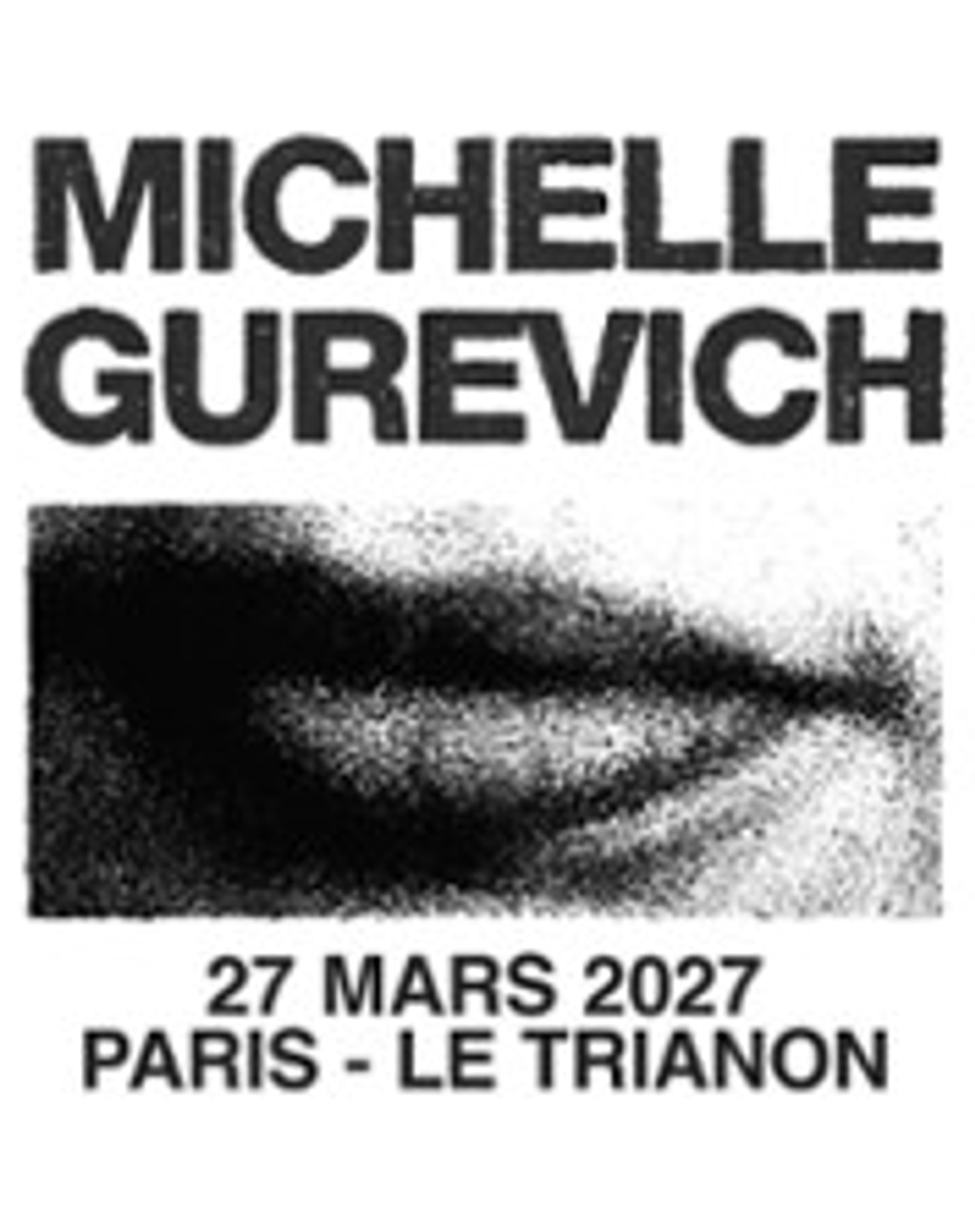 Poster for the concert Michelle Gurevich, Le Trianon