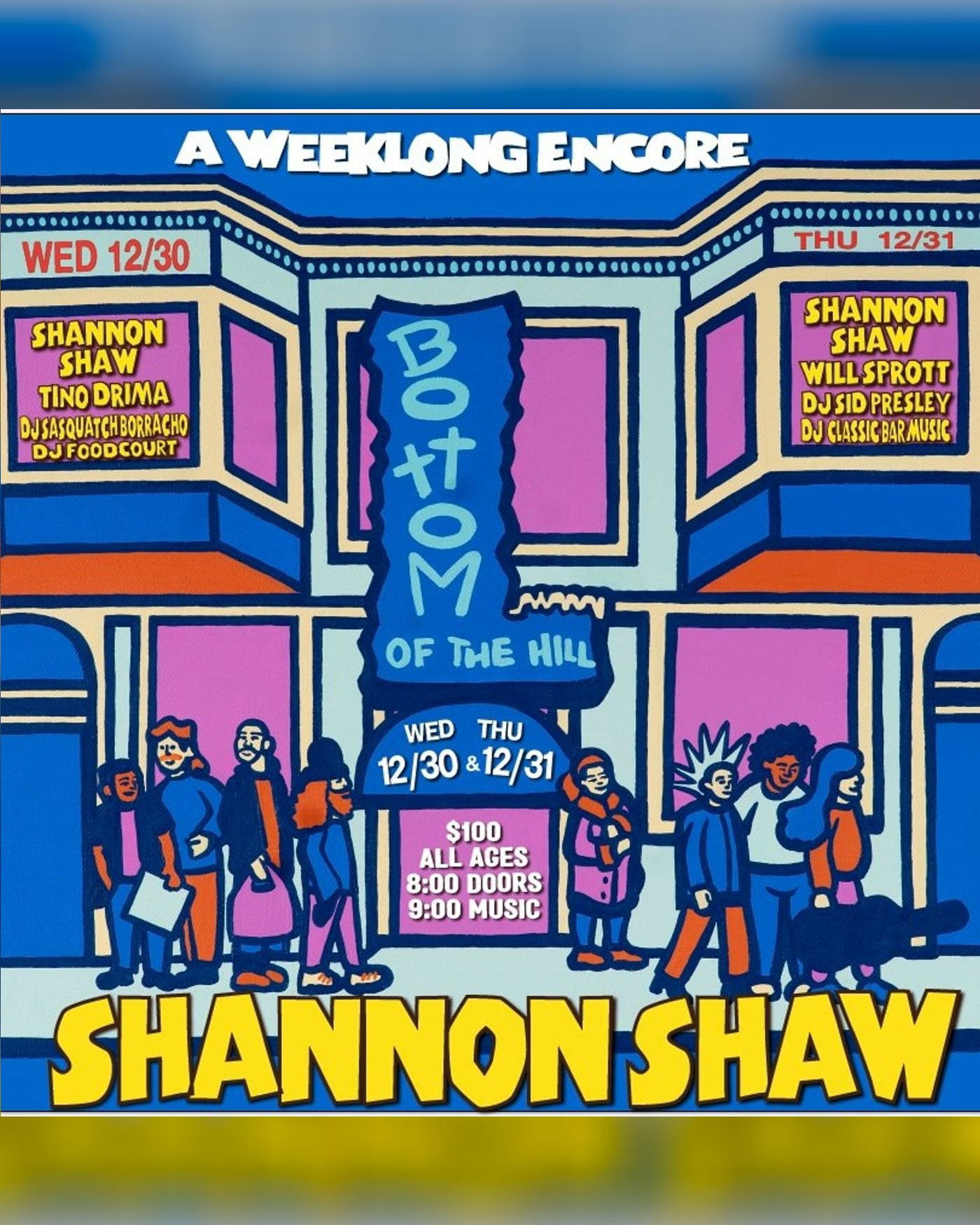 Poster for the concert Shannon Shaw ~ Will Sprott ~ DJ Sid Presley, Bottom Of The Hill