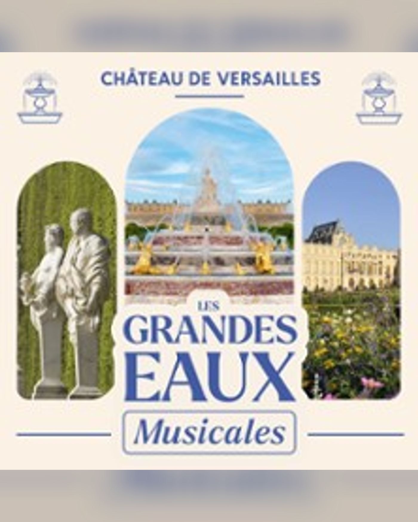 Poster for the show Les Grandes Eaux Musicales 2026, Château de Versailles - Spectacles