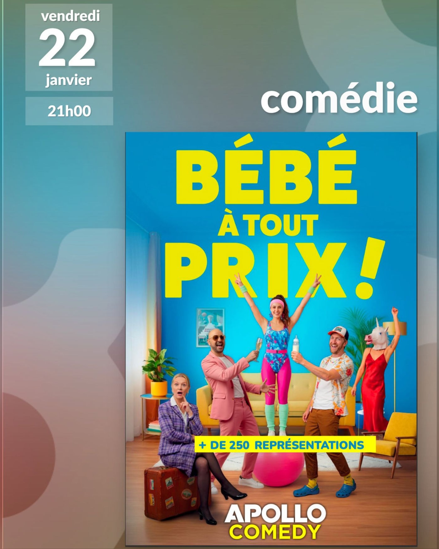 Cartel del espectáculo Bébé à tout Prix, We Welcome