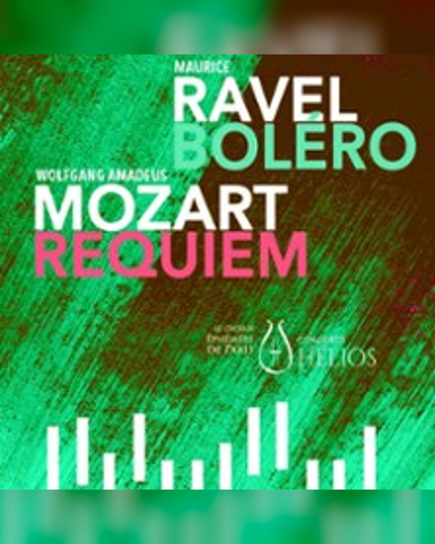 Affiche du concerto Requiem de Mozart - Boléro de Ravel - Le Choeur Ephémère de Paris, Eglise de la Madeleine