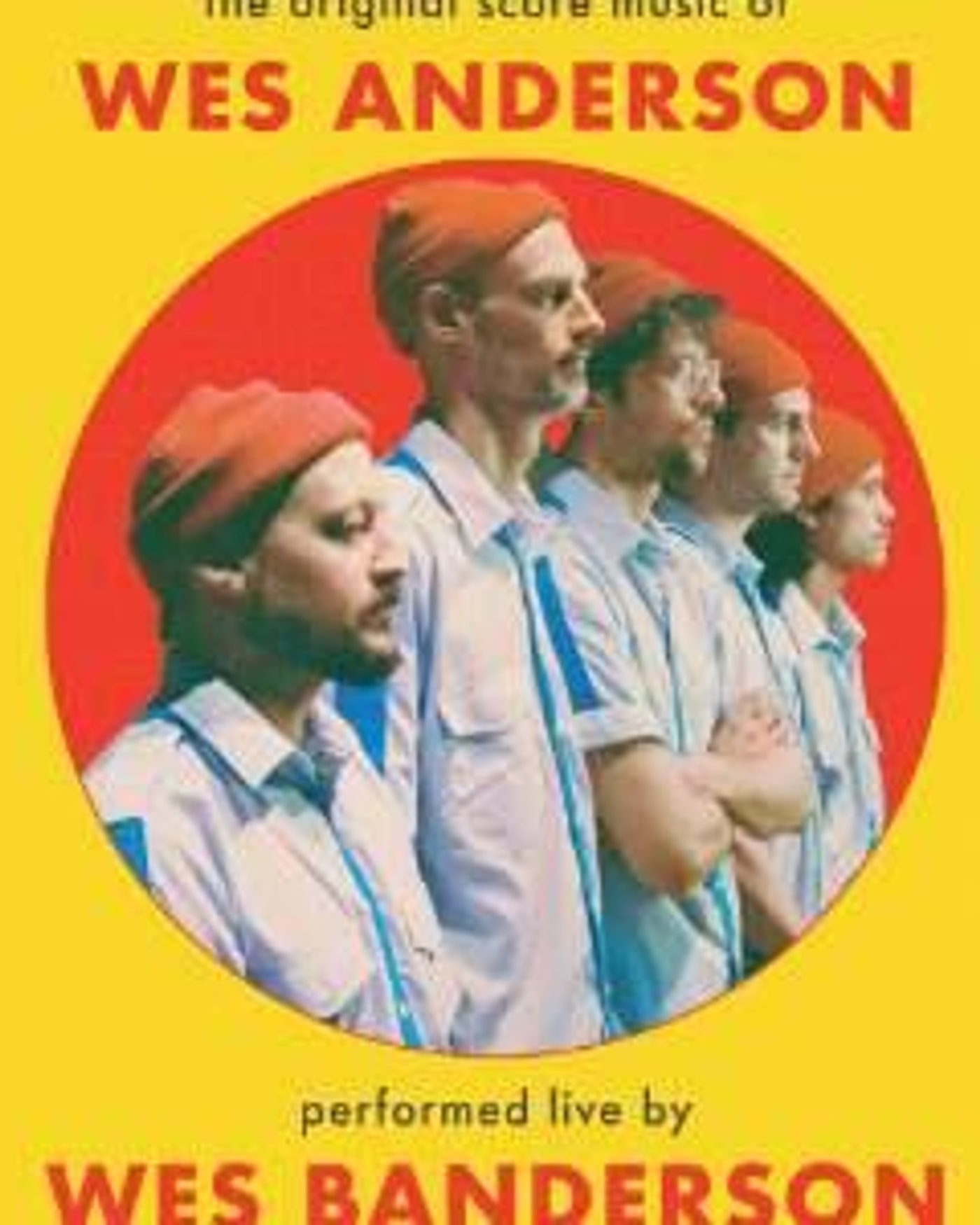 Poster for the concert Wes Banderson - Manchester, YES