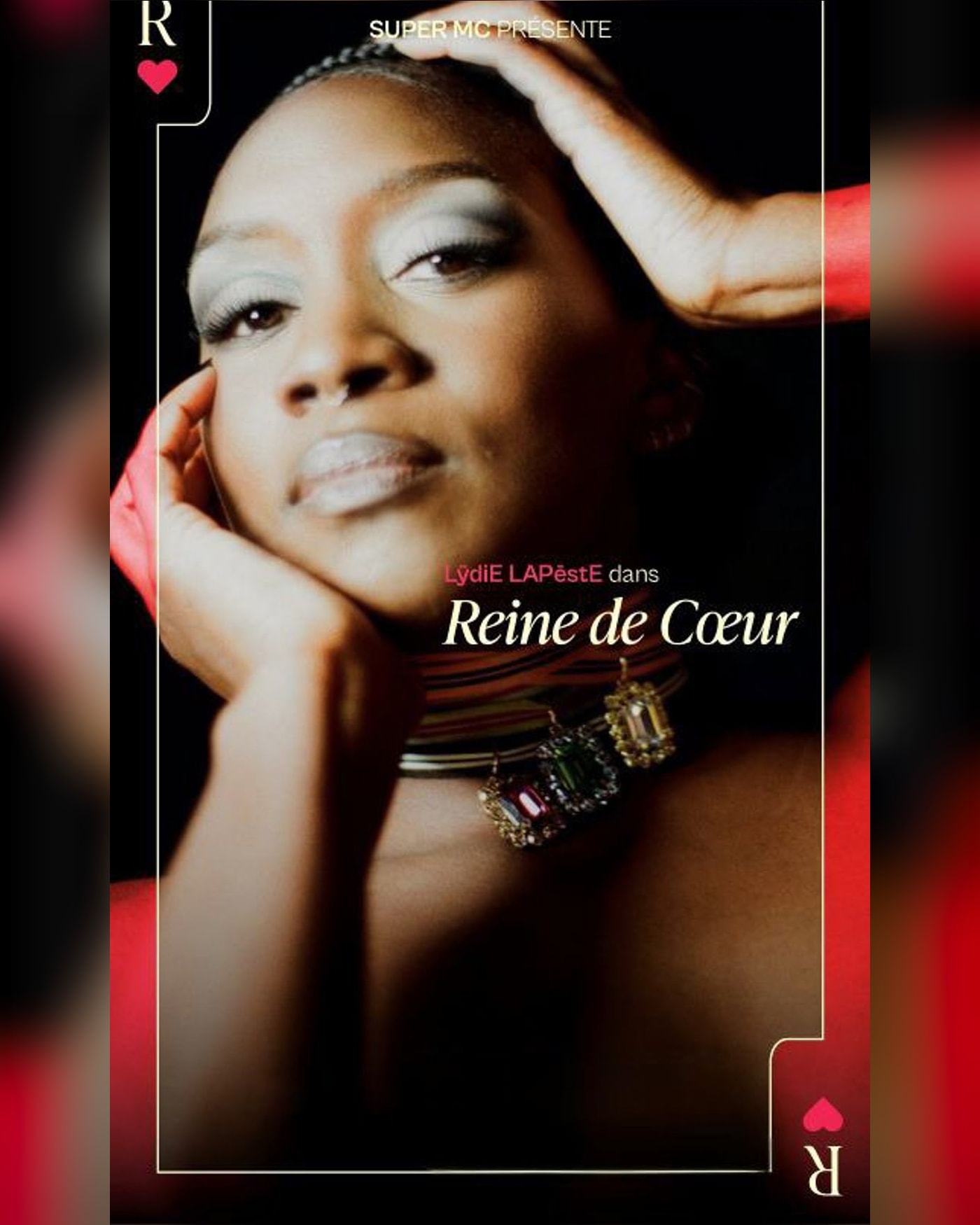 Cartel del espectáculo Reine de Cœur, Le Solo