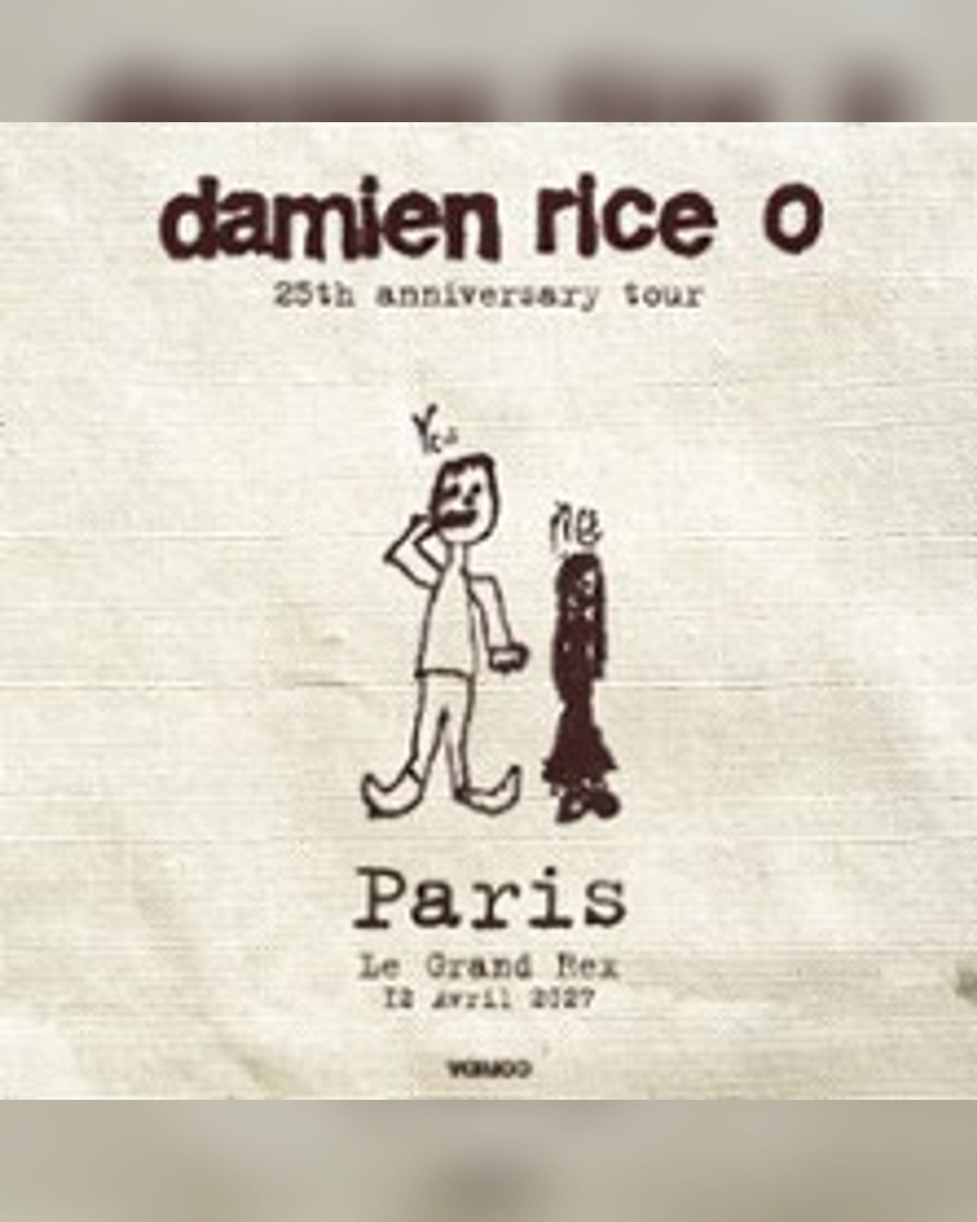 Affiche du concert Damien Rice : 0 - 25th Anniversary Tour, Le Grand Rex
