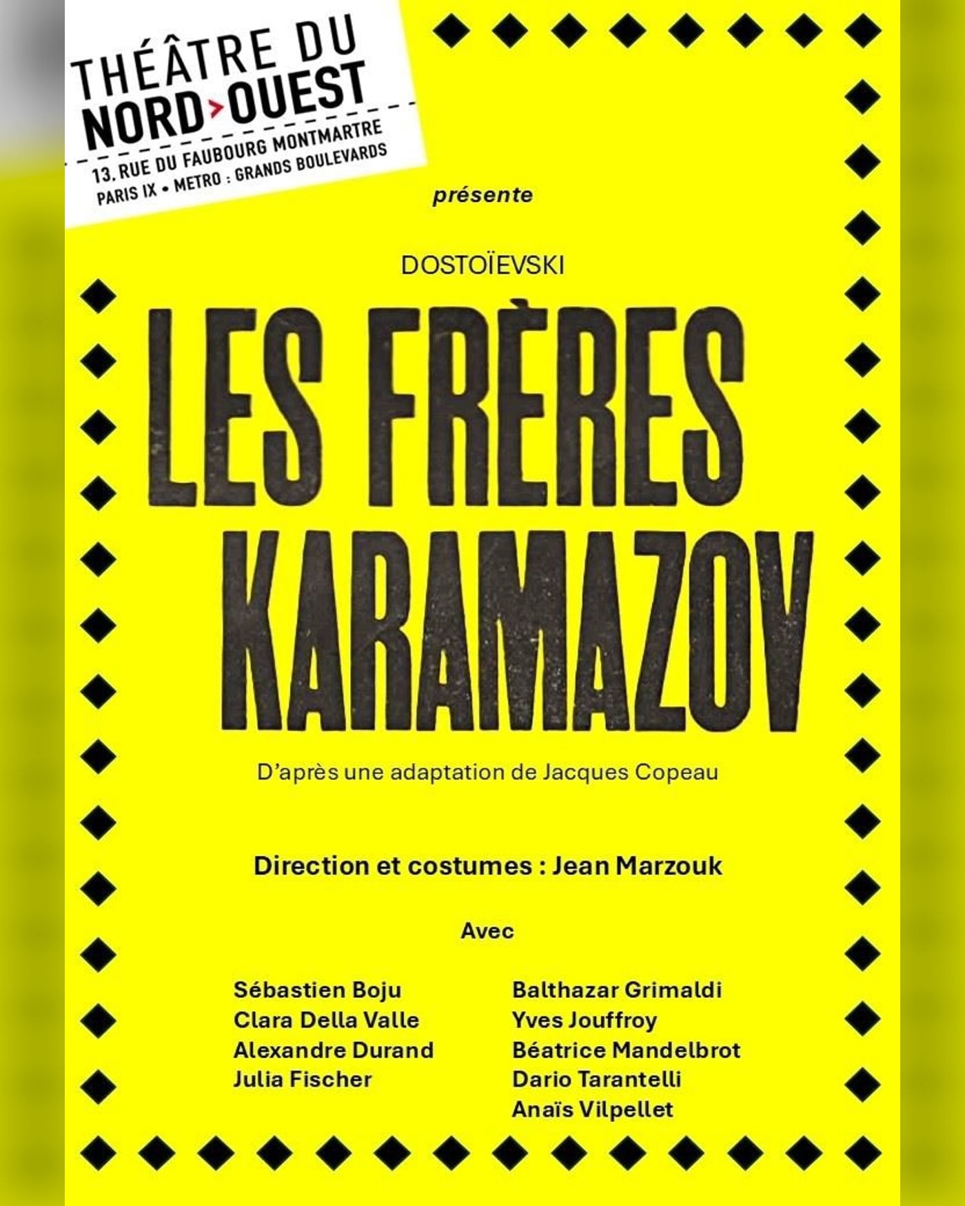 Cartel del espectáculo Les Frères Karamazov, Theatre du Nord — Ouest