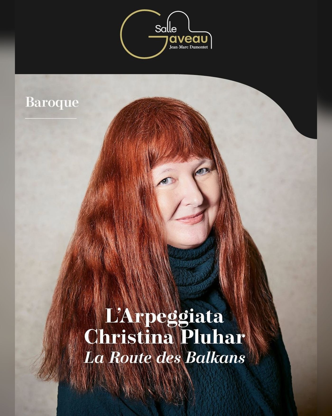 Poster for the concert L'Arpeggiata - Christina Pluhar - La Route des Balkans, Salle Gaveau