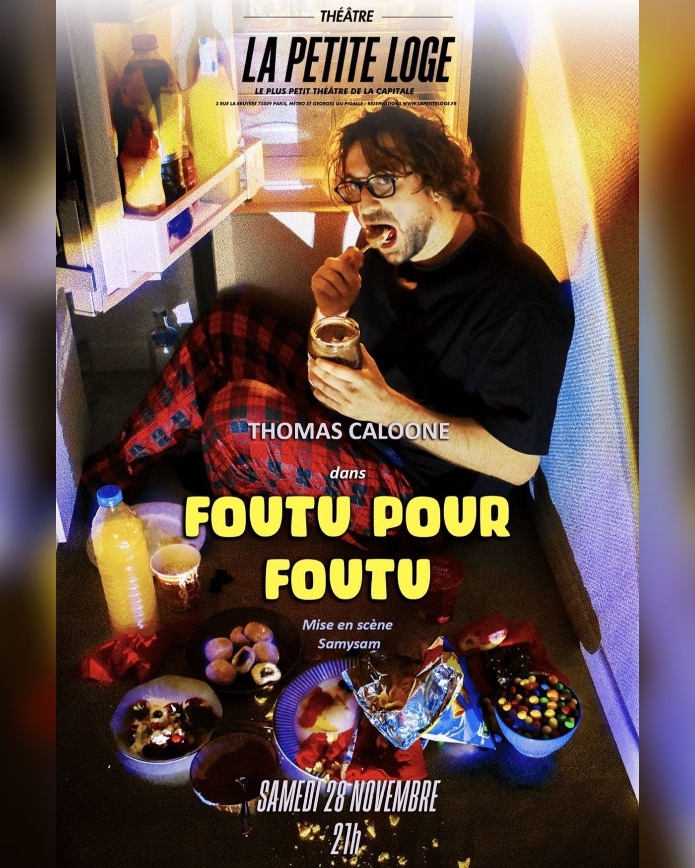 Cartel del espectáculo Thomas Caloone dans Foutu pour foutu, La Petite Loge Théâtre