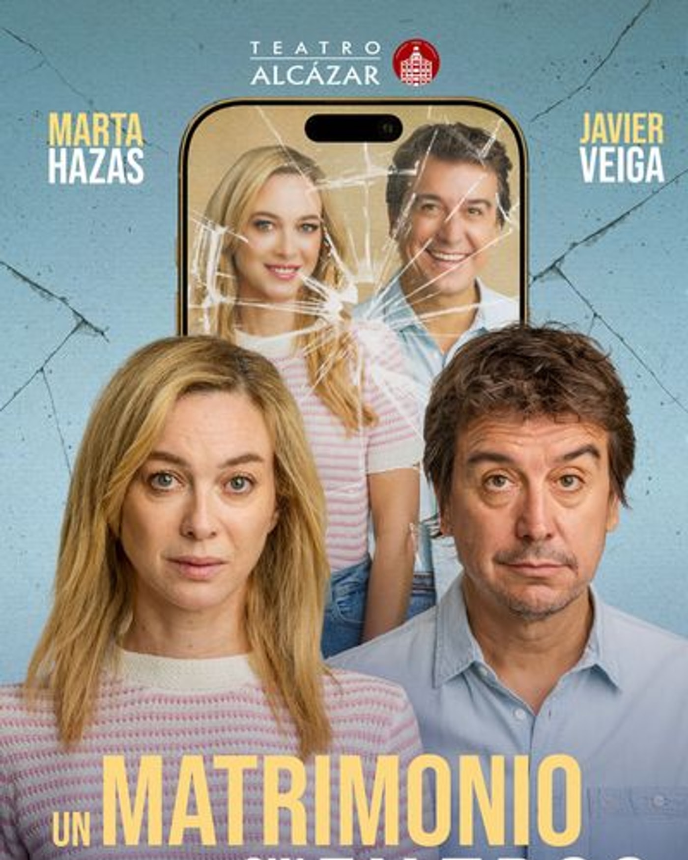 Poster for the show Un matrimonio sin filtros, Teatro Alcázar