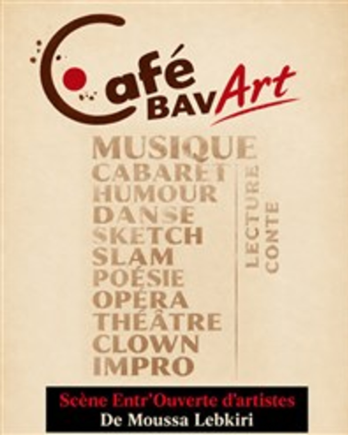 Affiche de l’Aufführung Café Bav'Art, Le Petit République