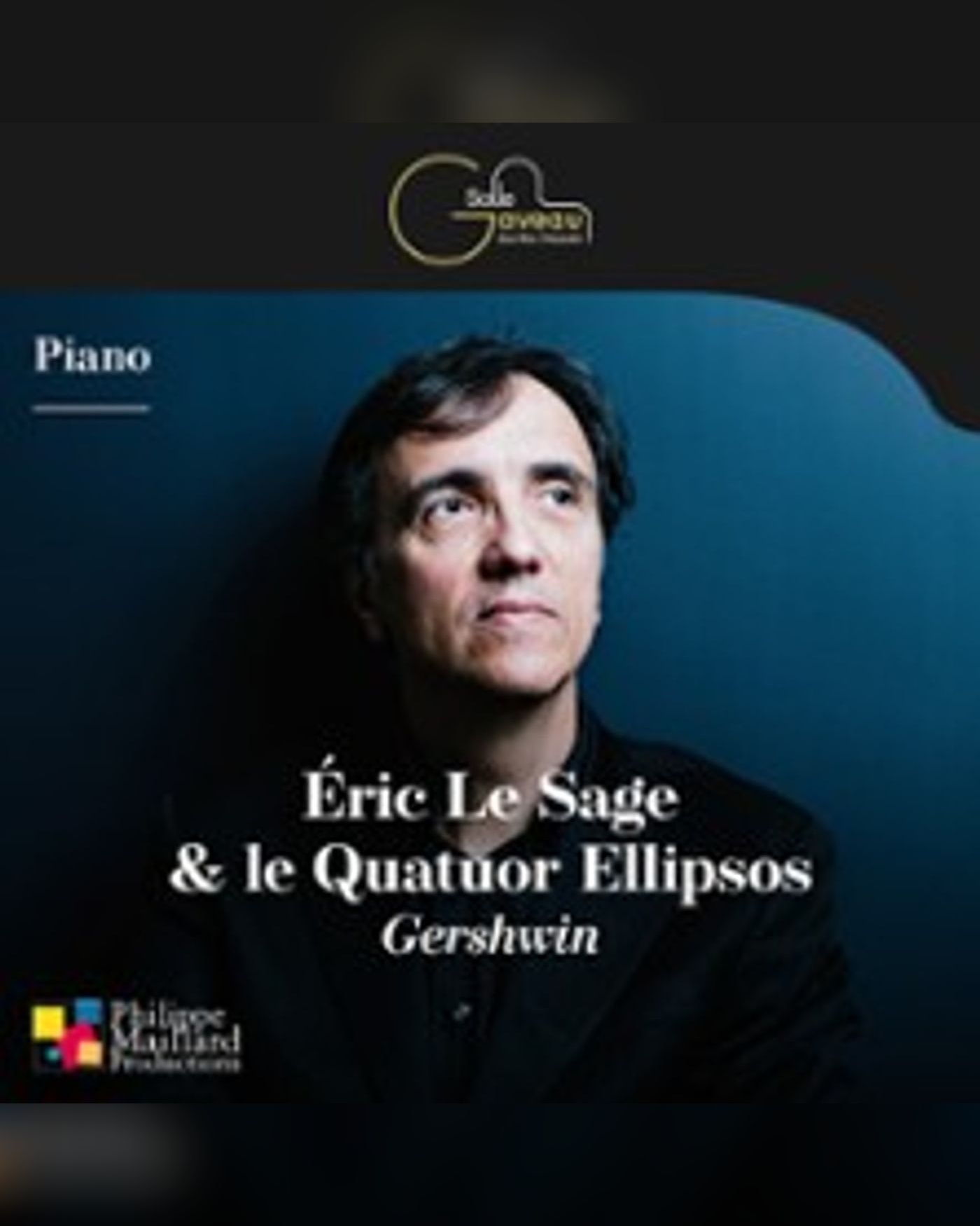 Affiche du Konzert Éric Le Sage - Piano & le Quatuor Ellipsos, Salle Gaveau