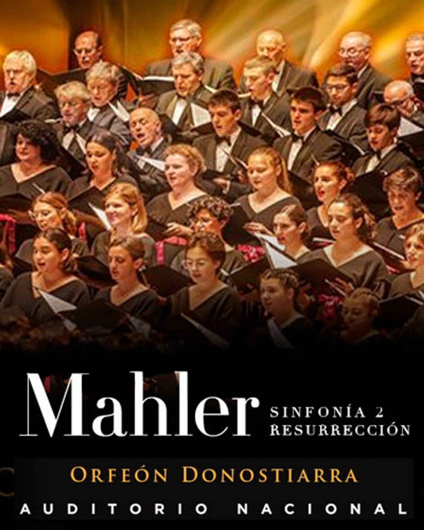 Cartel del concierto Sinfonía 2 Mahler con el Orfeón Donostiarra, Auditorio Nacional de Madrid