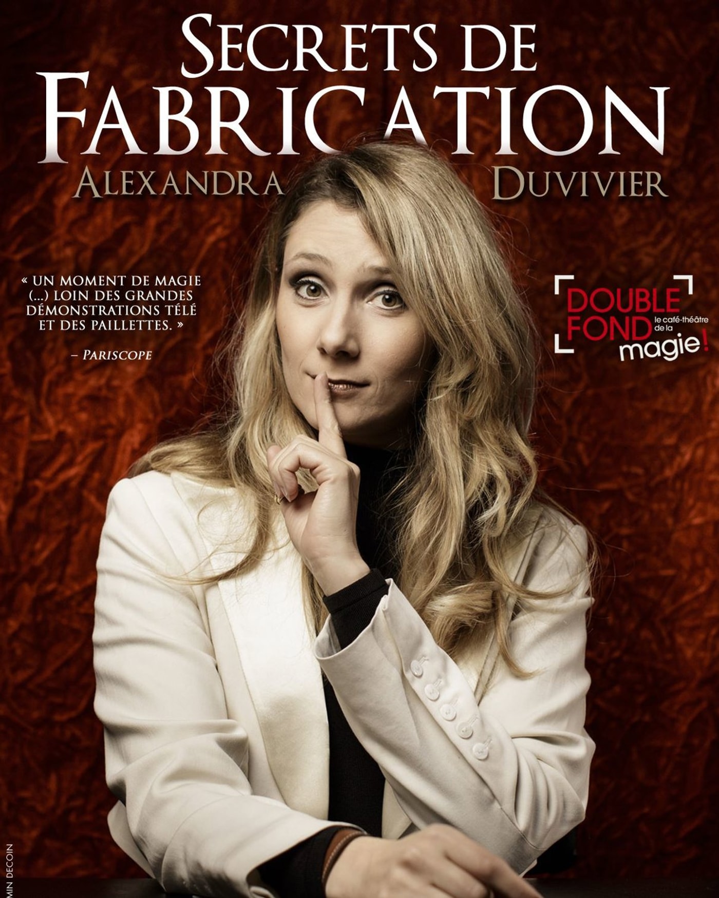 Cartel del espectáculo Secrets de Fabrication, Le Double Fond