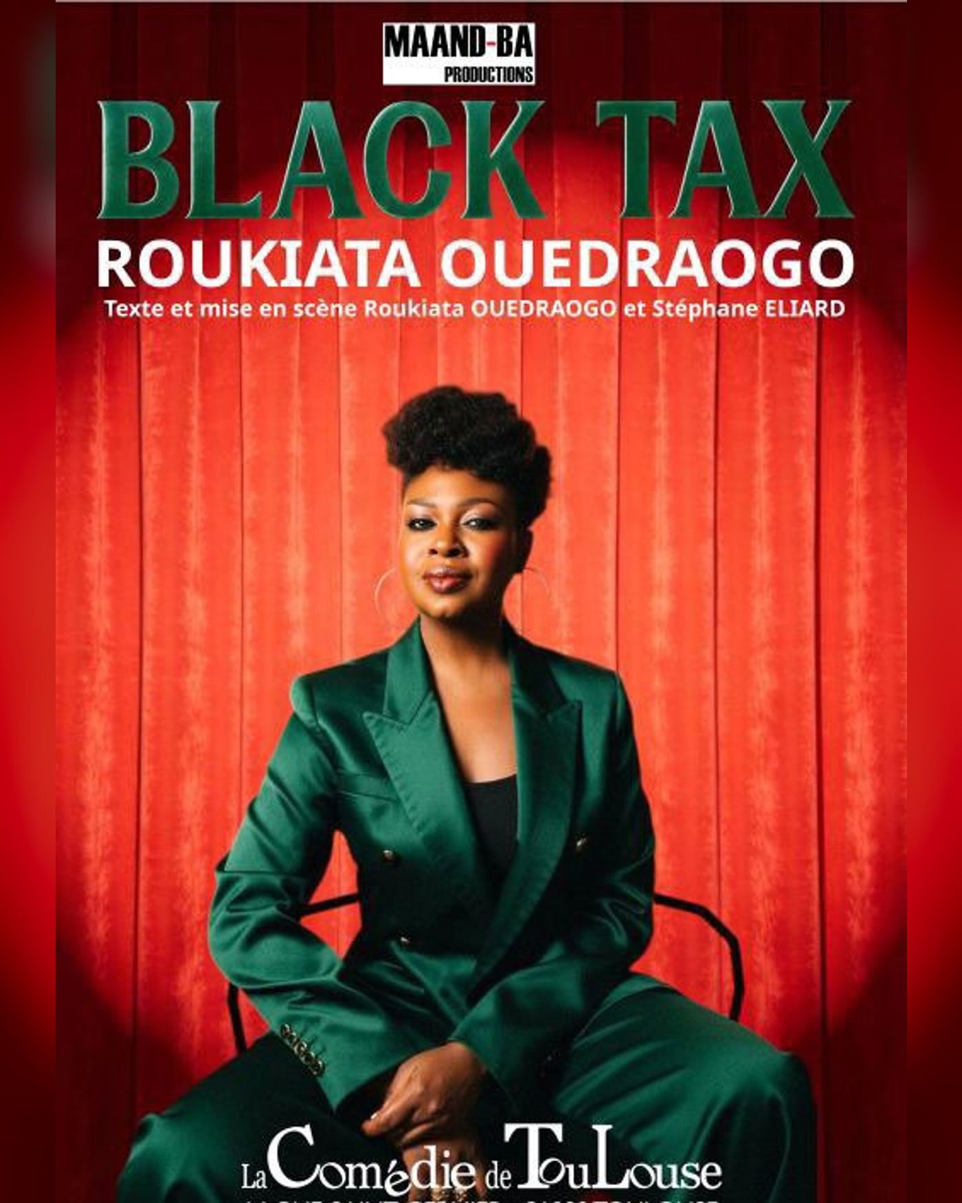 Affiche du voorstelling Roukiata Ouedraogo dans Black Tax, La Comedie de Toulouse