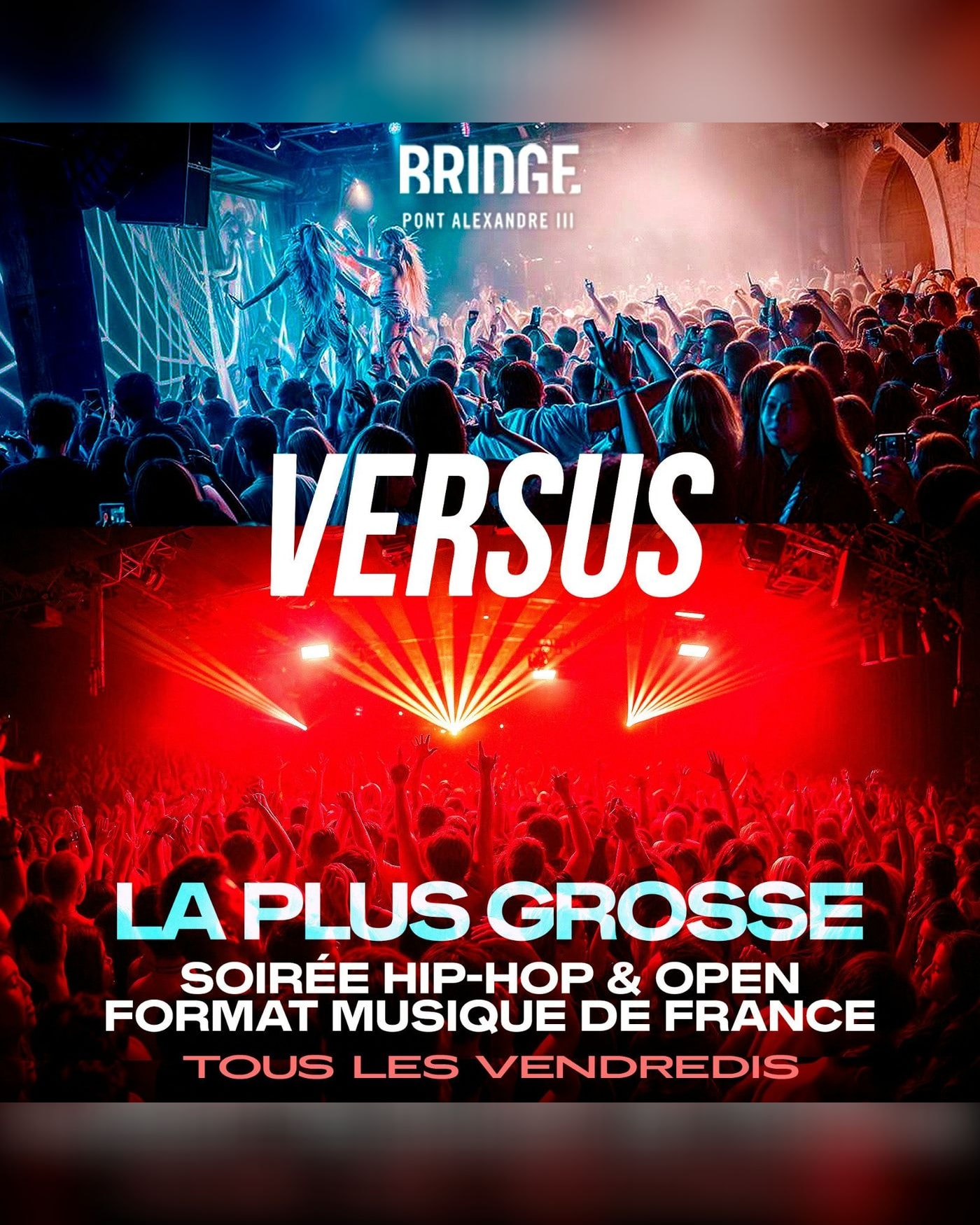 Visuel de l’esperienza Versus: la plus grosse soirée Hip -Hop de France, Bridge Club