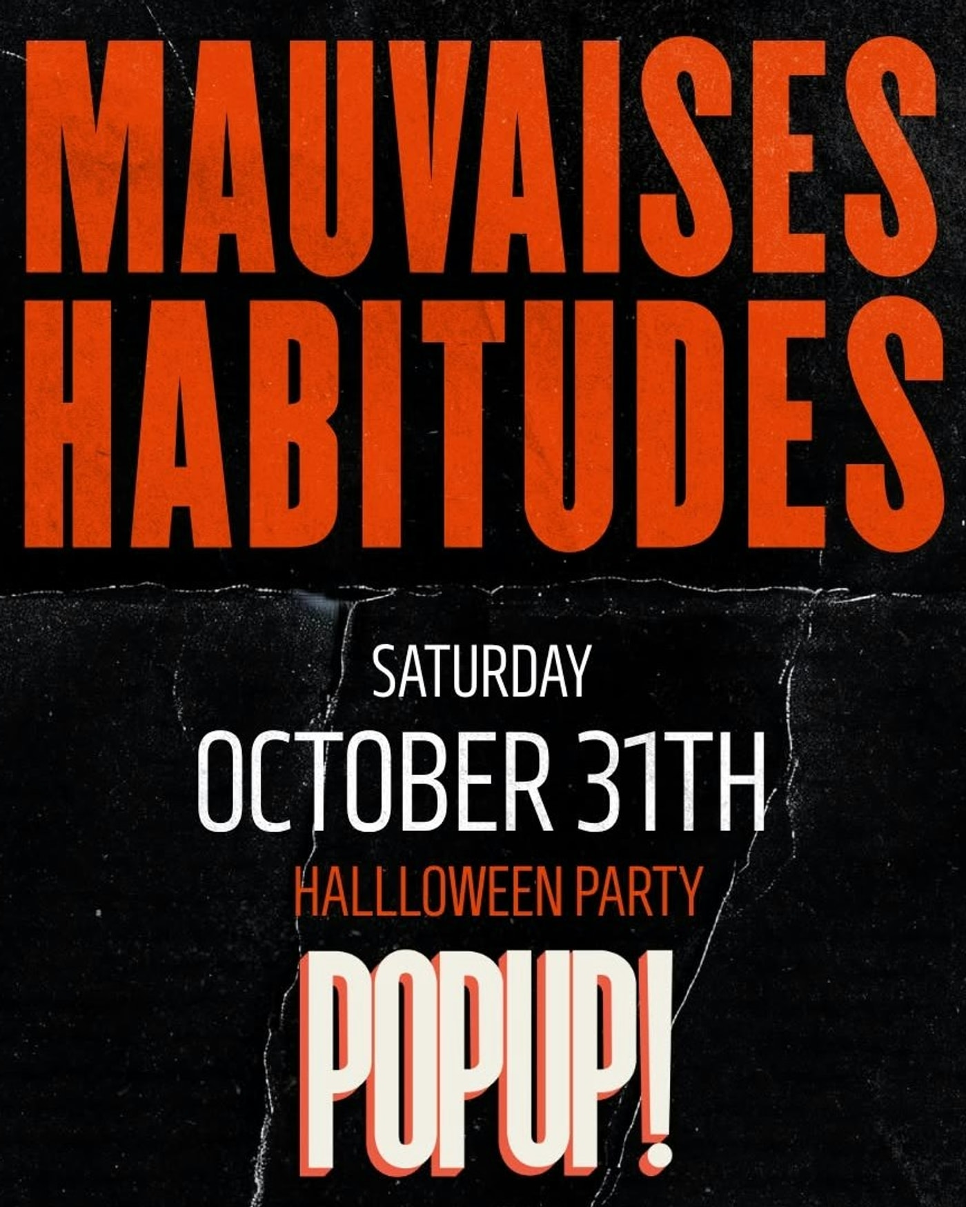 Affiche du concerto Les Mauvaises Habitudes S’invitent à Halloween, PopUp!