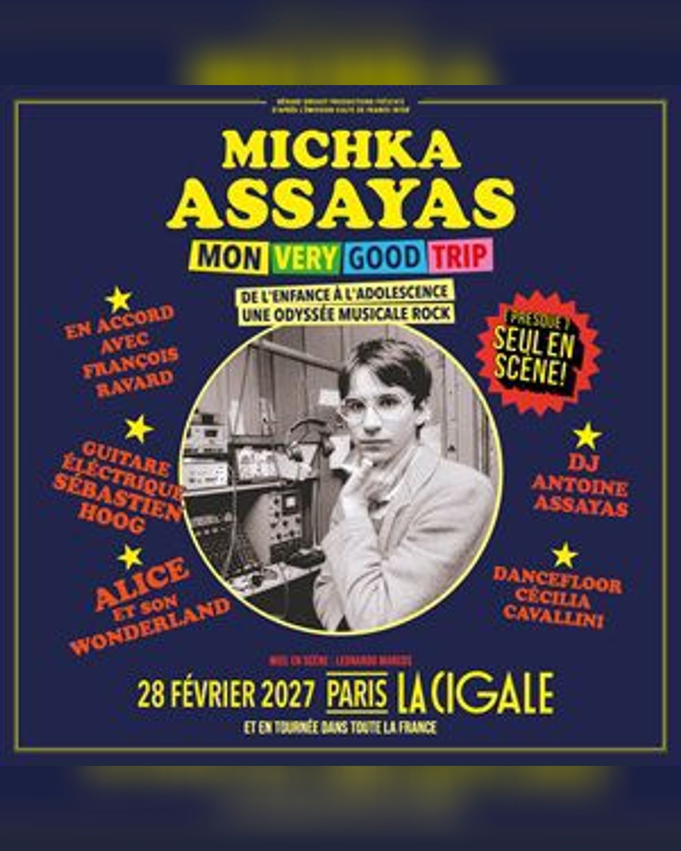 Affiche de l’Aufführung Michka Assayas, La Cigale