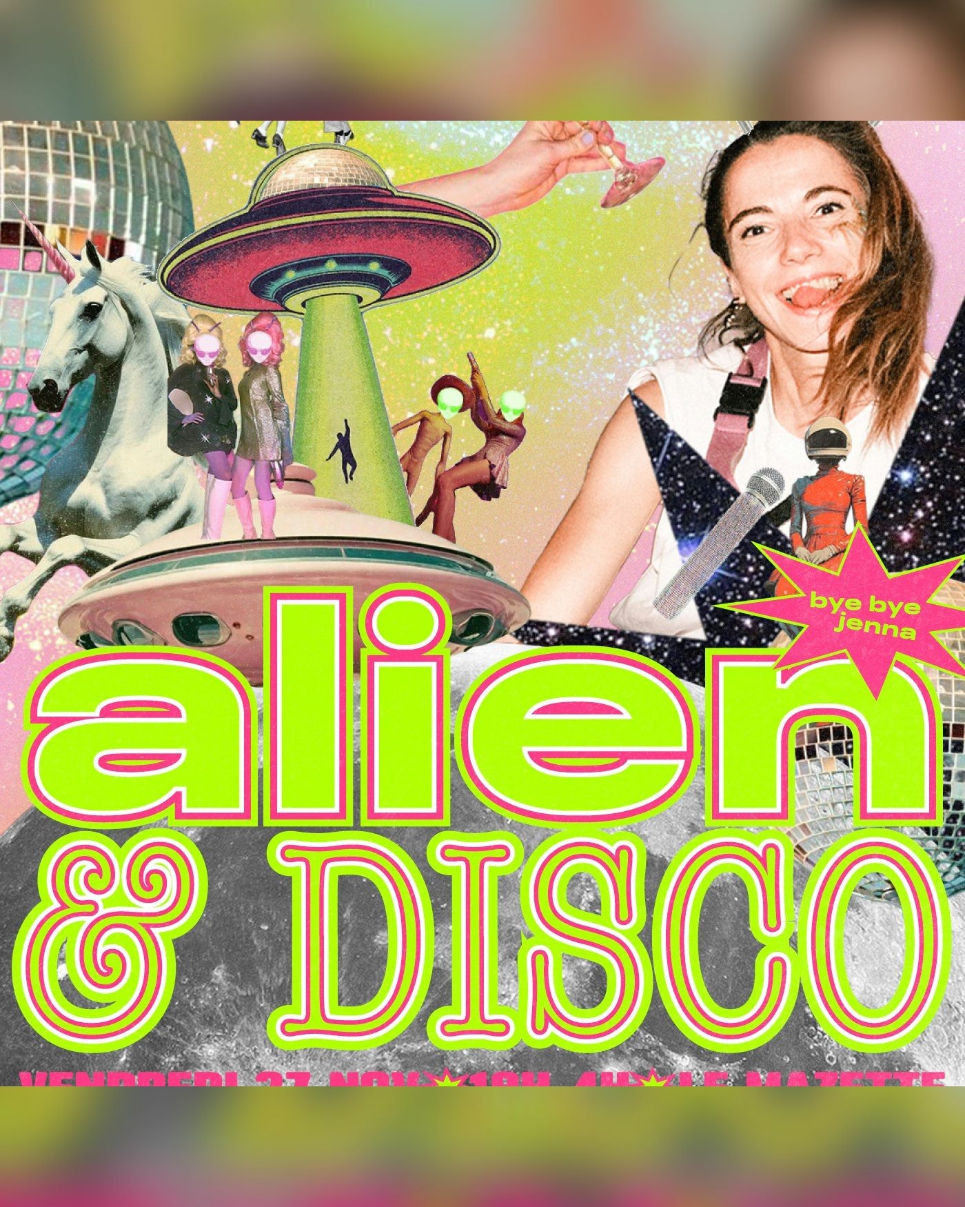 Imagen del plan LA GRANDE FÊTE : ALIEN & DISCO (et bye-bye Jenna <3), Le Mazette